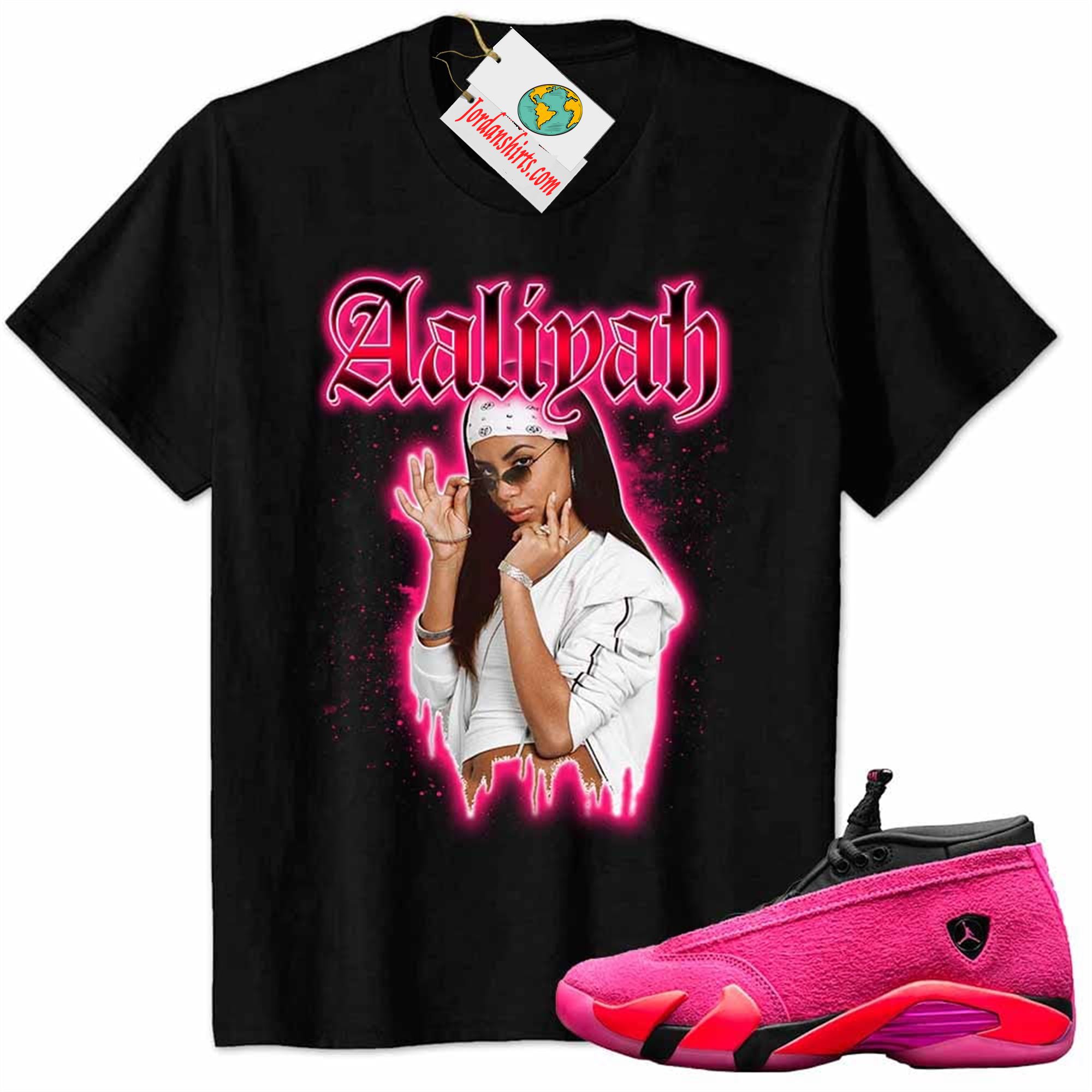 Jordan 14 Shirt, Aaliyah Graphic Black Air Jordan 14 Wmns Shocking Pink 14s Full Size Up To 5xl