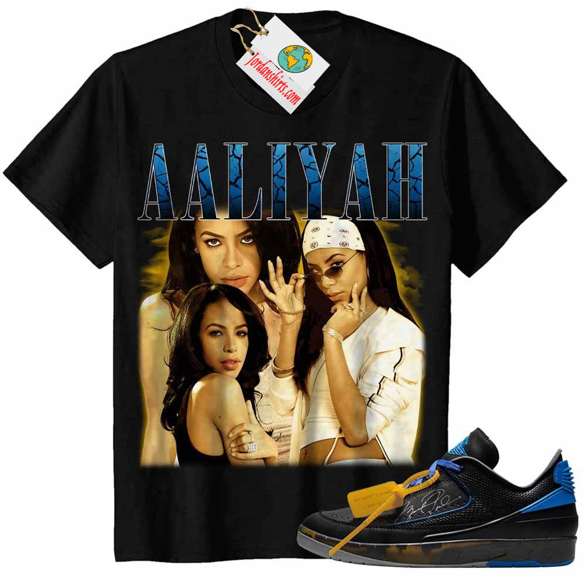 Jordan 2 Shirt, Aaliyah Retro 90s Vintage Raptee Black Air Jordan 2 Low X Off-white Black And Varsity Royal 2s Plus Size Up To 5xl