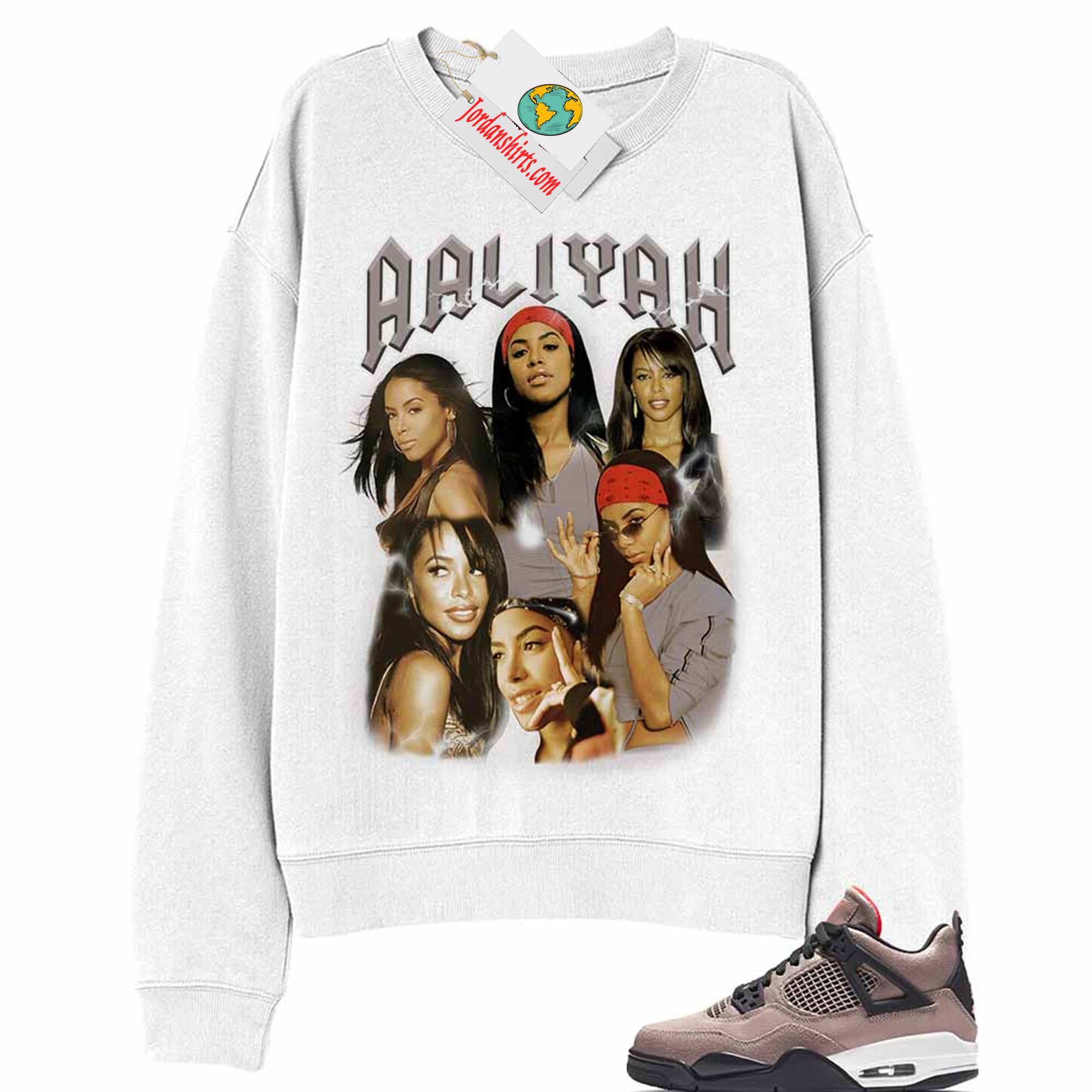 Jordan 4 Sweatshirt, Aaliyah Vintage White Sweatshirt Air Jordan 4 Taupe Haze 4s Plus Size Up To 5xl
