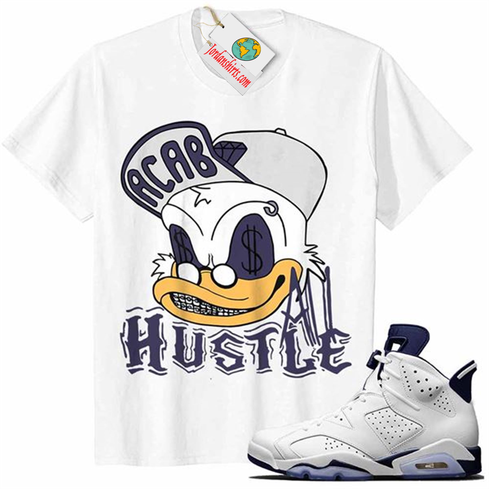 Jordan 6 Shirt, All Hustle Duck White Air Jordan 6 Midnight Navy 6s Size Up To 5xl