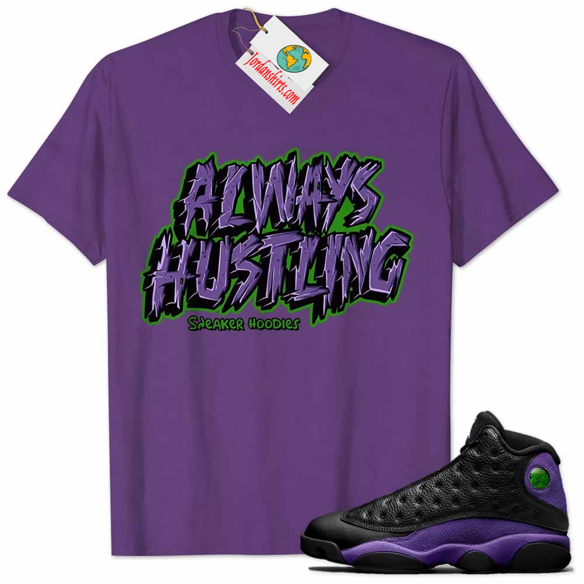Jordan 13 Shirt, Allway Hustling Hustle Purple Air Jordan 13 Court Purple 13s Plus Size Up To 5xl