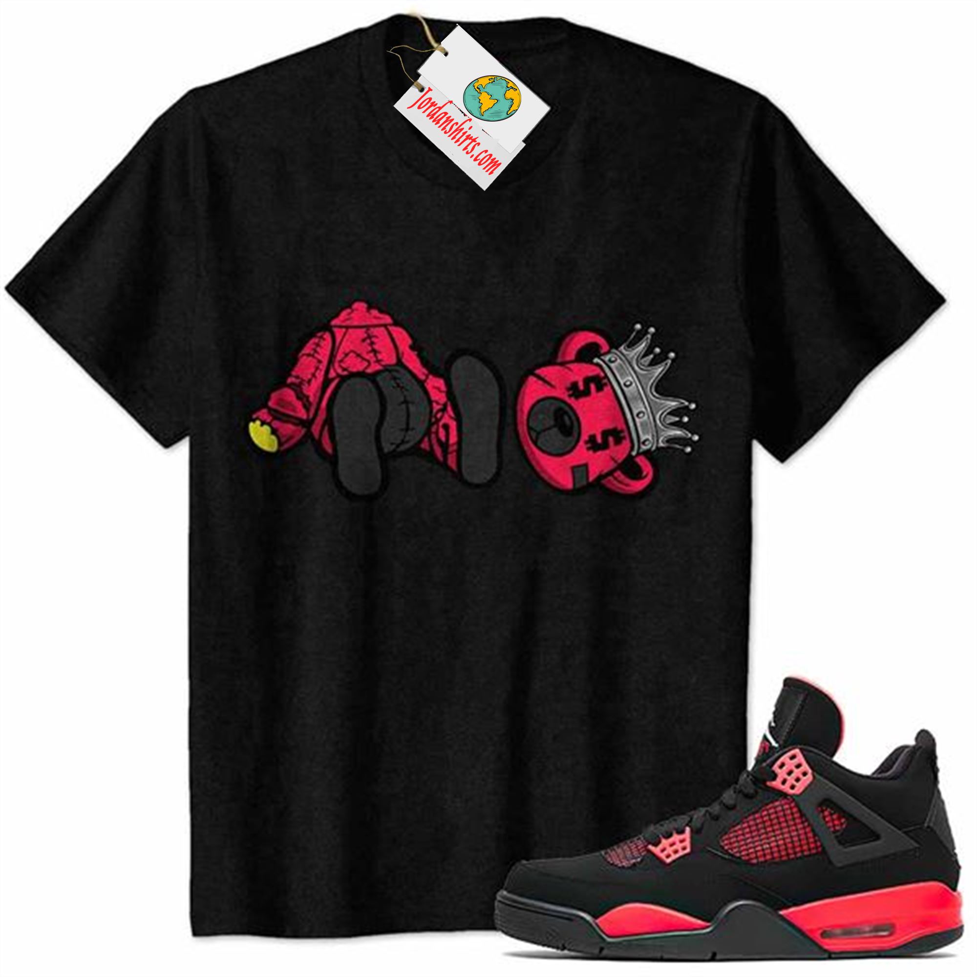 Jordan 4 Shirt, Angel Teddy Bear King Dollar Black Air Jordan 4 Red Thunder 4s Full Size Up To 5xl
