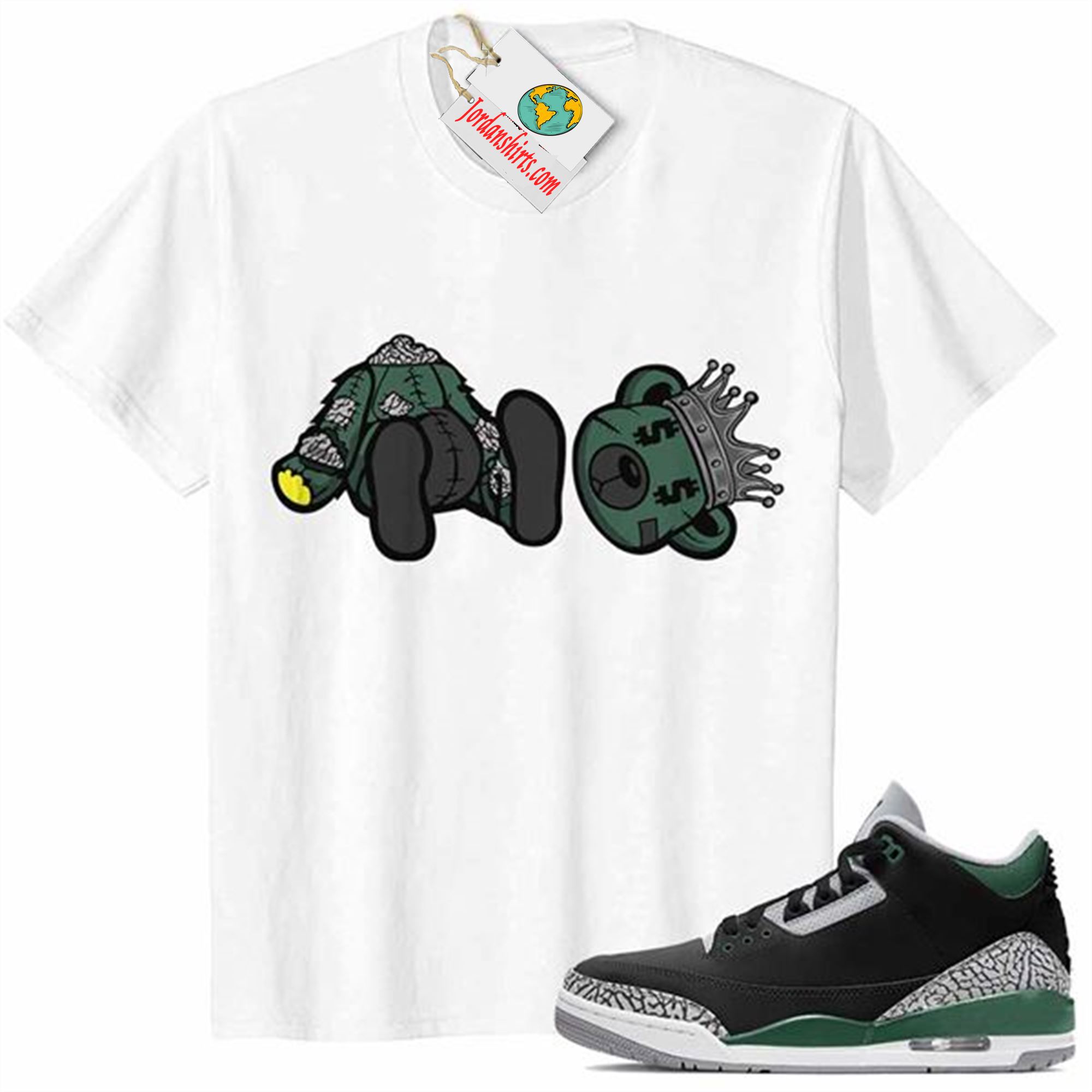 Jordan 3 Shirt, Angel Teddy Bear King Dollar White Air Jordan 3 Pine Green 3s Plus Size Up To 5xl