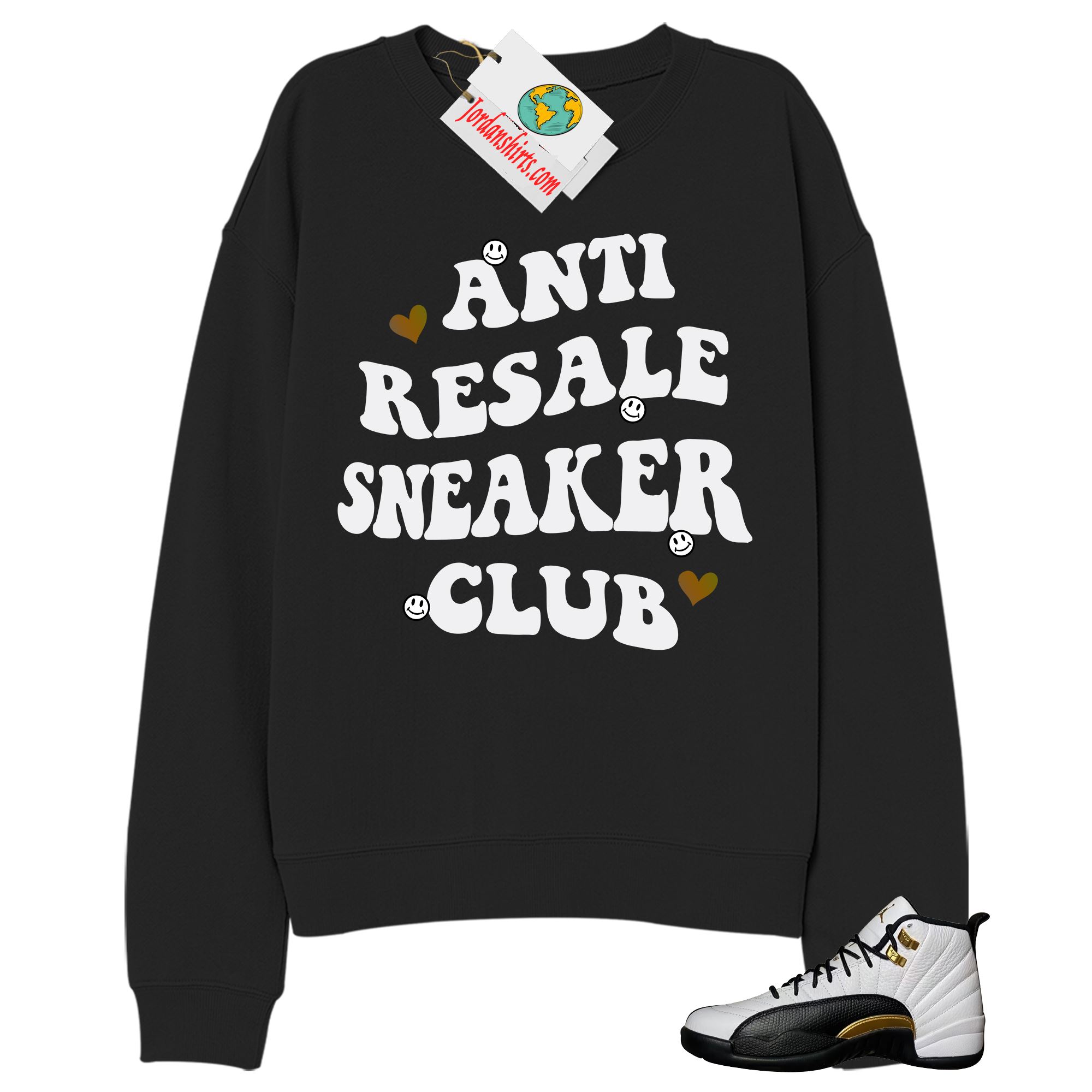 Jordan 12 Sweatshirt, Anti Resale Sneaker Club Black Sweatshirt Air Jordan 12 Royalty 12s Plus Size Up To 5xl