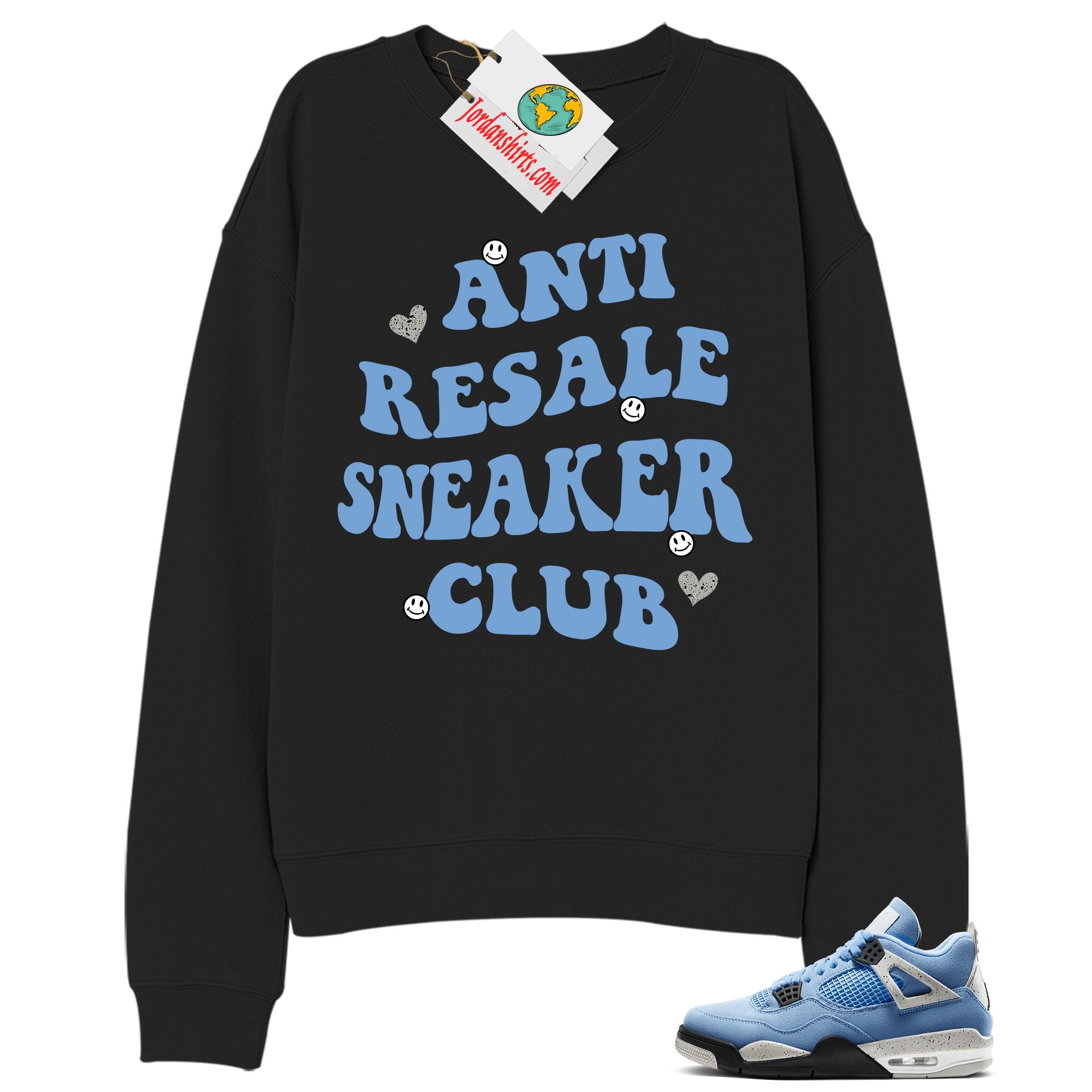 Jordan 4 Sweatshirt, Anti Resale Sneaker Club Black Sweatshirt Air Jordan 4 University Blue 4s Full Size Up To 5xl
