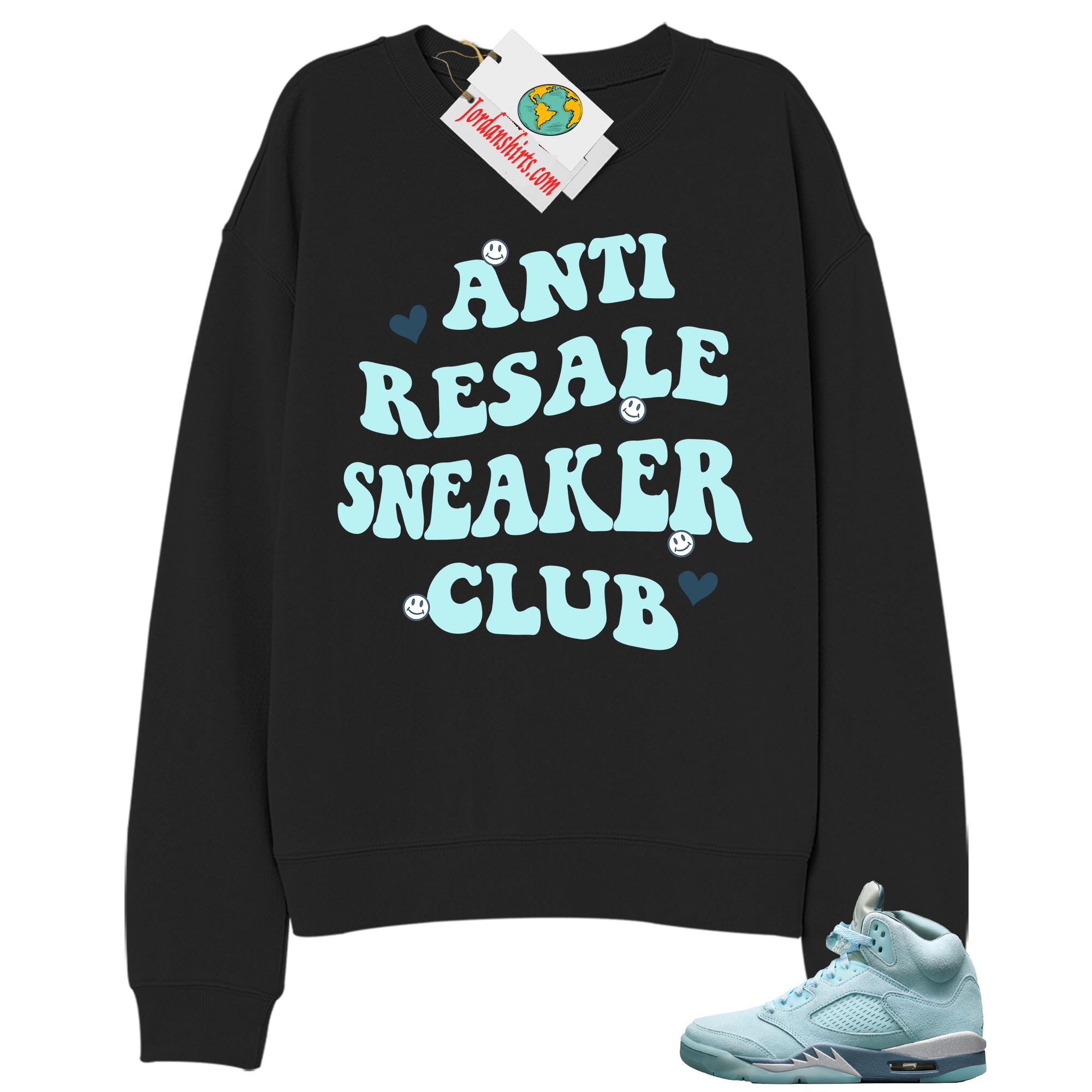 Jordan 5 Sweatshirt, Anti Resale Sneaker Club Black Sweatshirt Air Jordan 5 Bluebird 5s Plus Size Up To 5xl