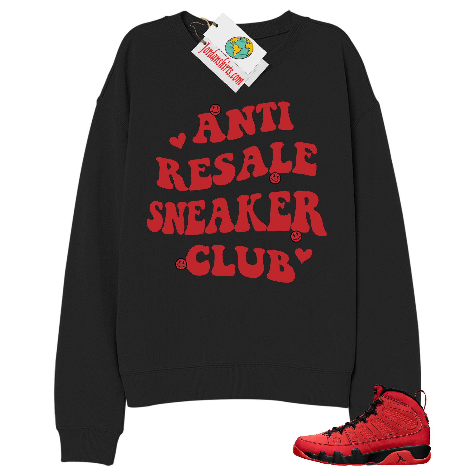 Jordan 9 Sweatshirt, Anti Resale Sneaker Club Black Sweatshirt Air Jordan 9 Chile Red 9s Plus Size Up To 5xl