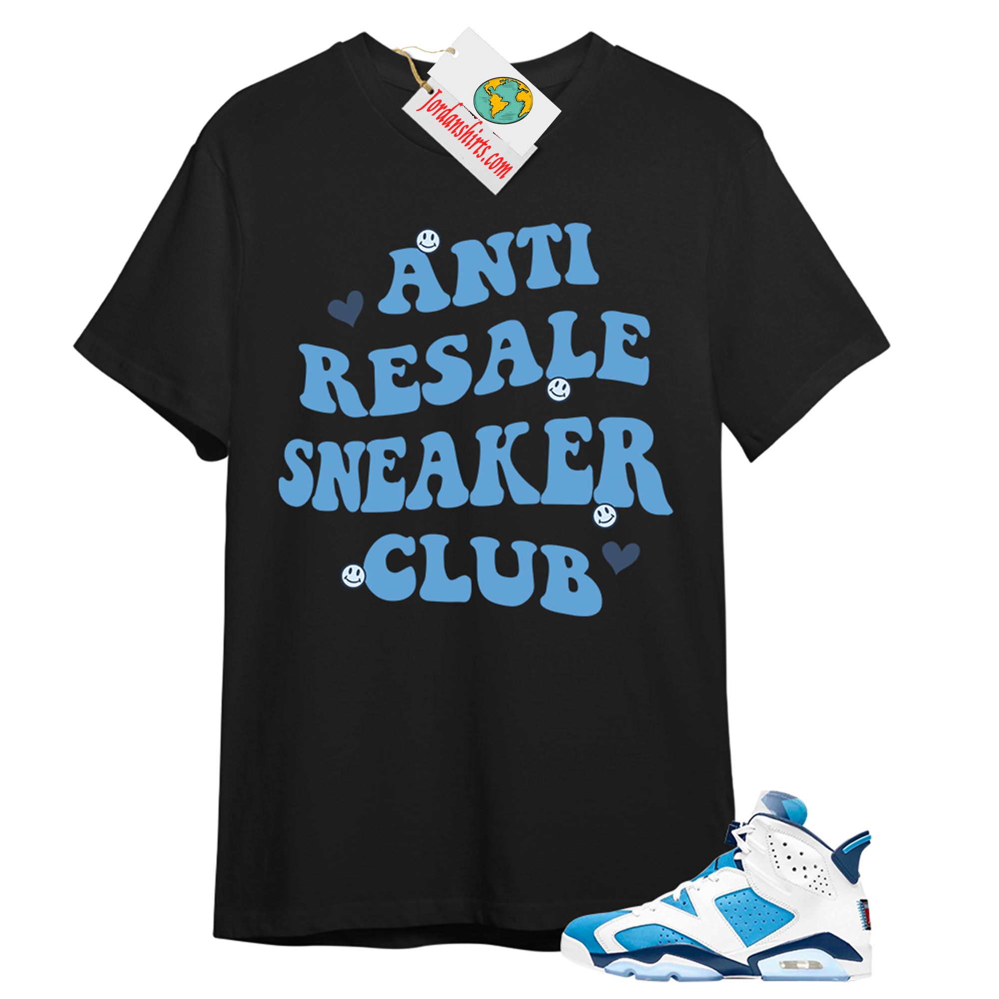 Jordan 6 Shirt, Anti Resale Sneaker Club Black T-shirt Air Jordan 6 Unc 6s Full Size Up To 5xl