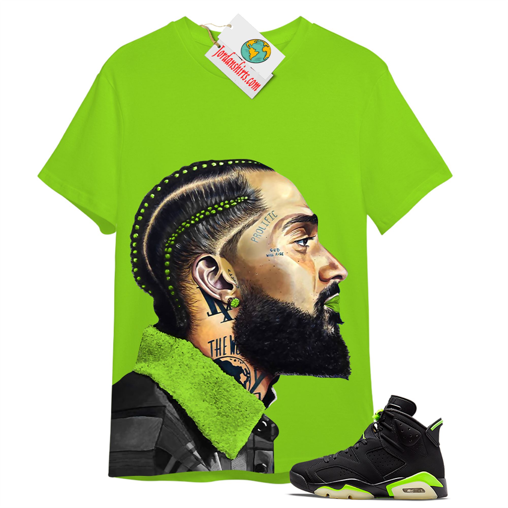 Jordan 6 Shirt, Aop Nipsey Hussle Green T-shirt Air Jordan 6 Electric Green Shirt Size Up To 5xl