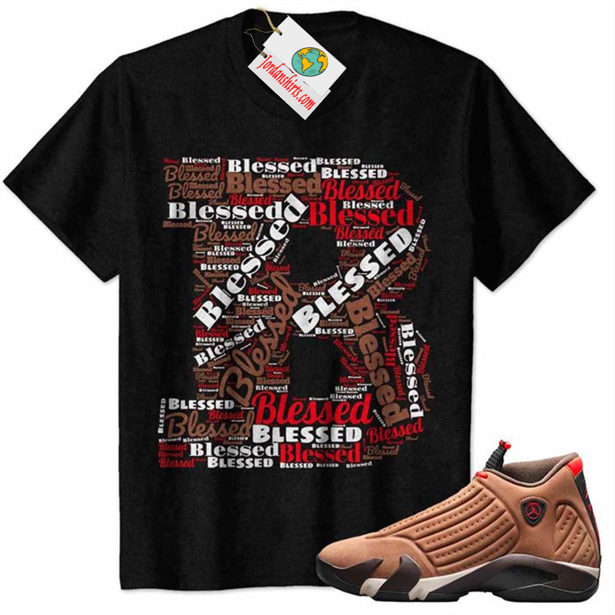 Jordan 14 Shirt, B Blessed Blessing Black Air Jordan 14 Winterized 14s Full Size Up To 5xl
