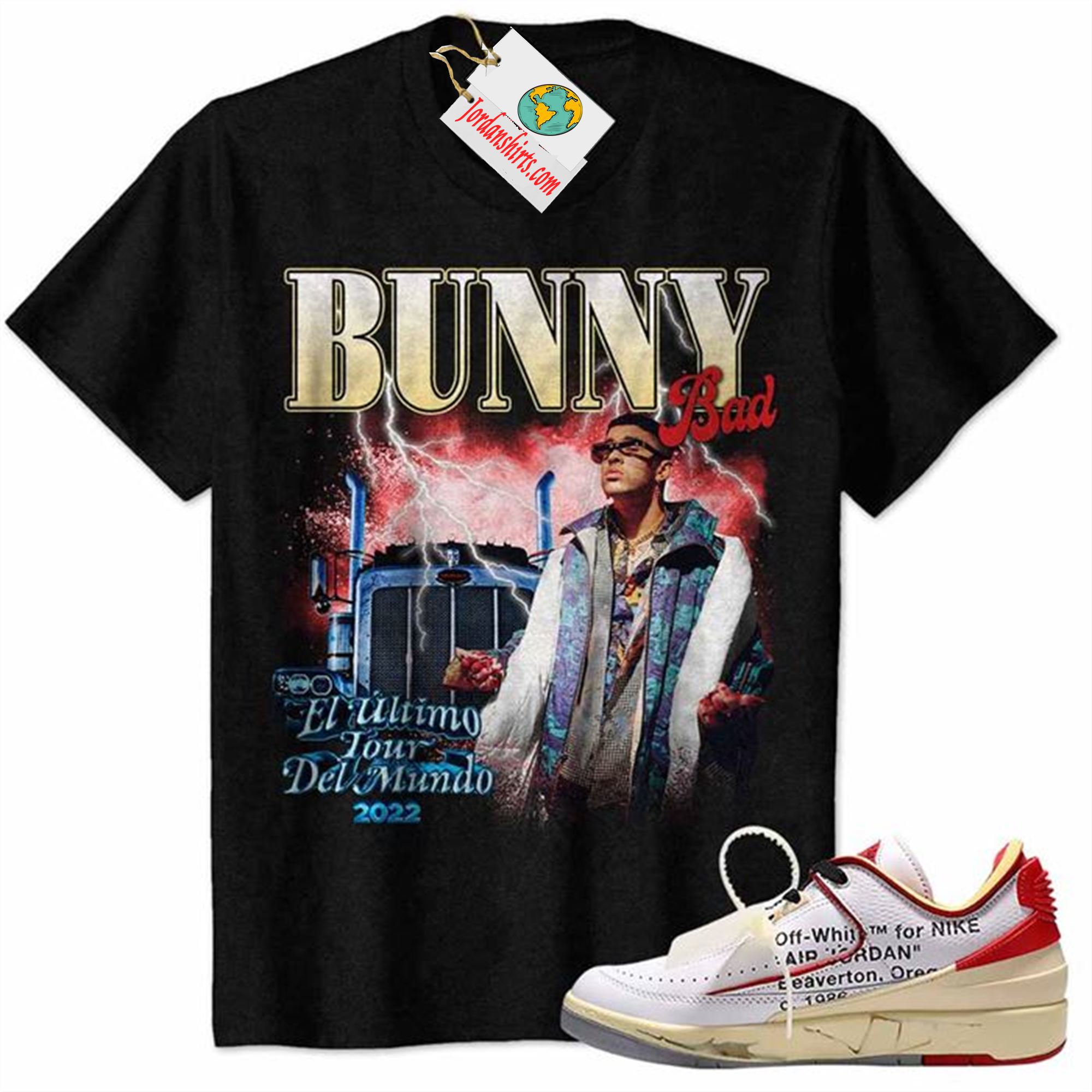 Jordan 2 Shirt, Bad Bunny 2022 Black Air Jordan 2 Low White Red Off-white 2s Size Up To 5xl