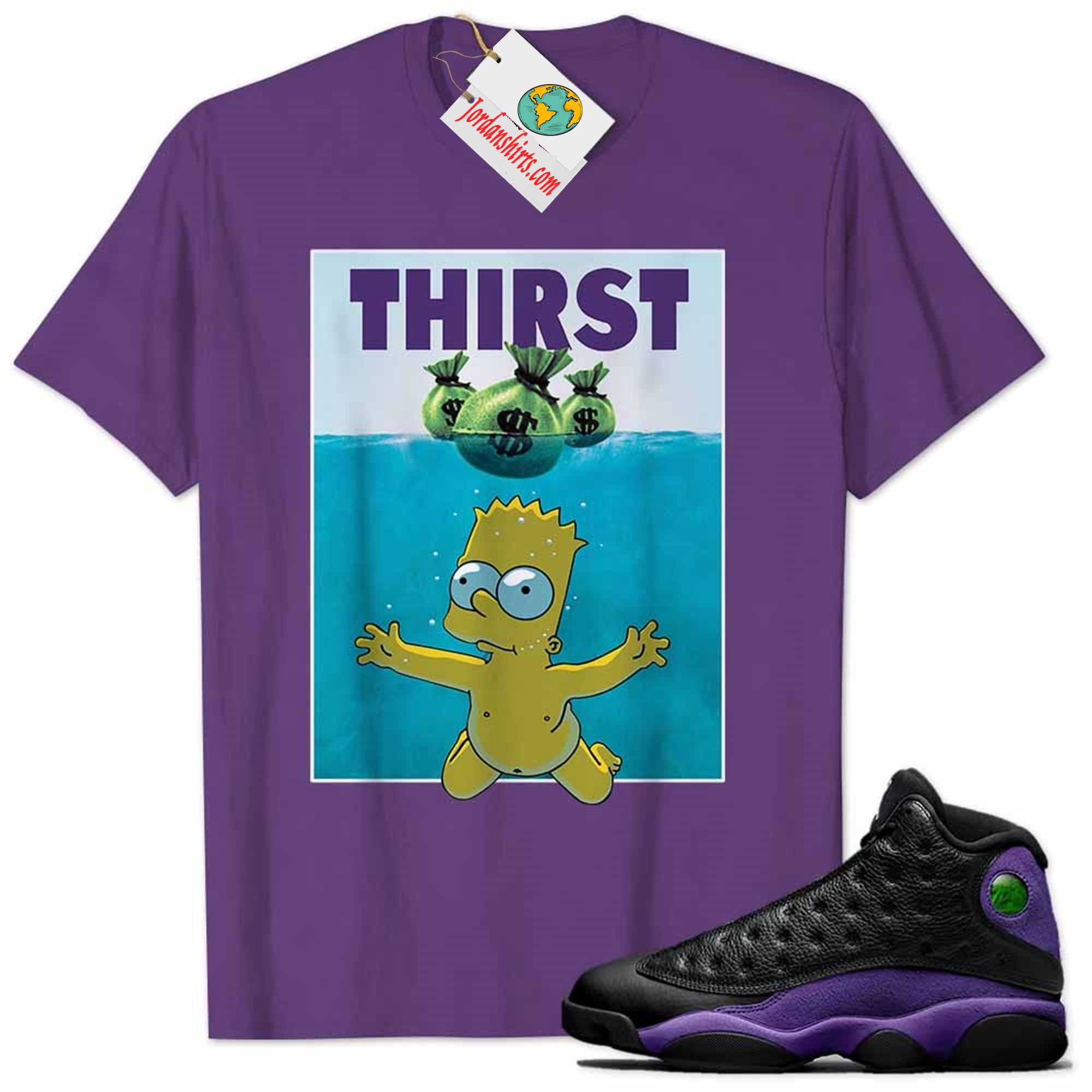 Jordan 13 Shirt, Bart Simpson Jaw Thirst Money Bag Purple Air Jordan 13 Court Purple 13s Size Up To 5xl