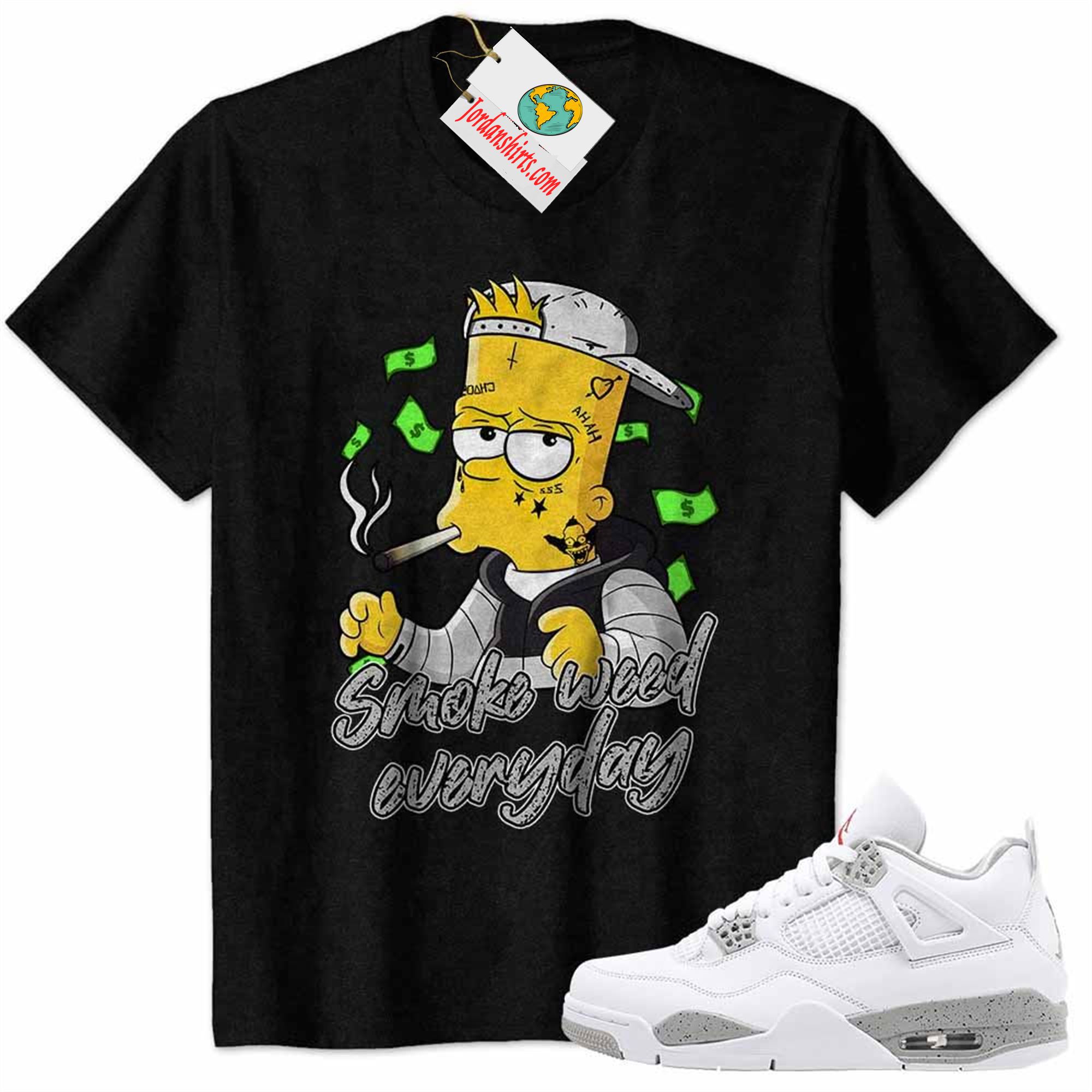 Jordan 4 Shirt, Bart Simpson Smoke Weed Everyday Black Air Jordan 4 White Oreo 4s Plus Size Up To 5xl