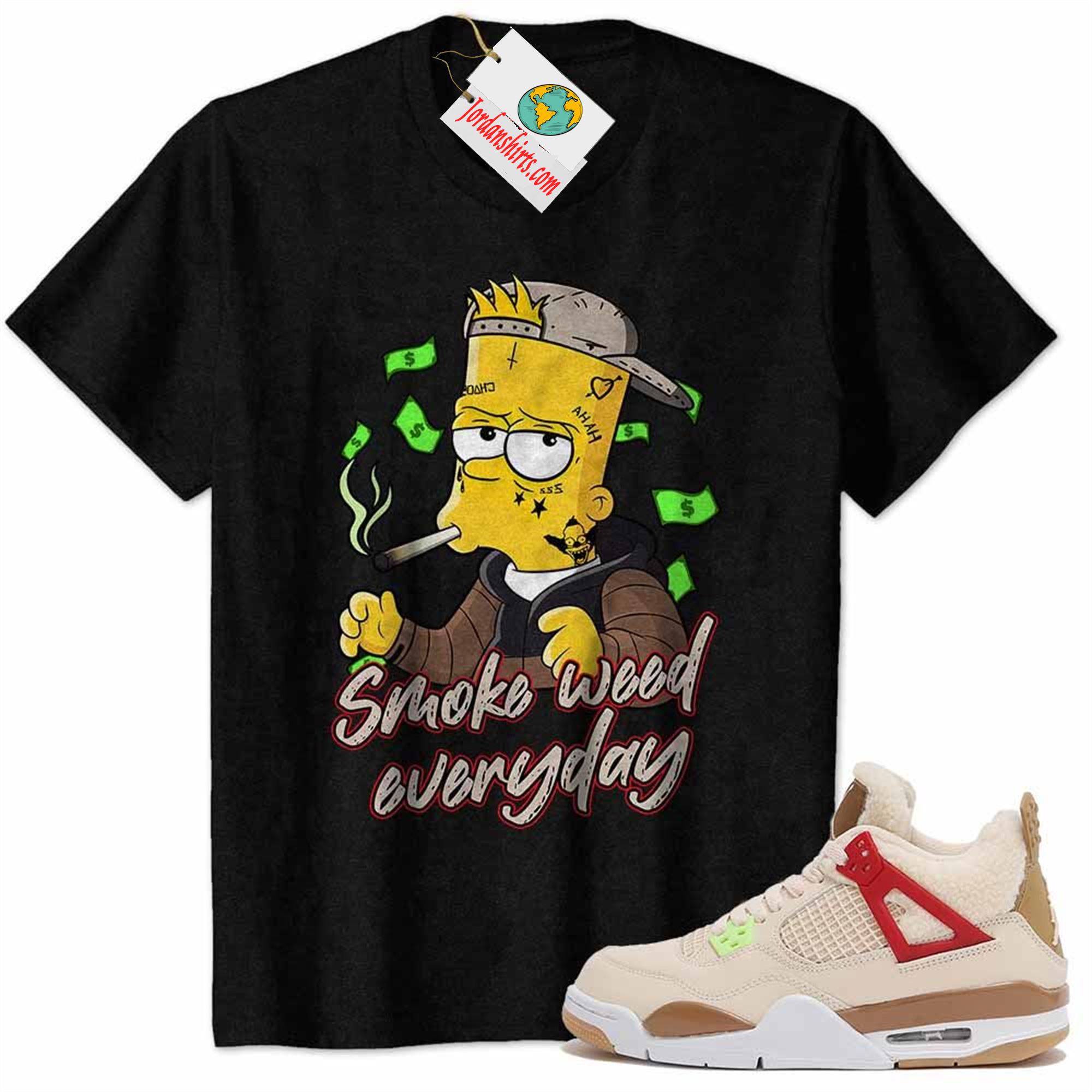 Jordan 4 Shirt, Bart Simpson Smoke Weed Everyday Black Air Jordan 4 Wild Things 4s Full Size Up To 5xl