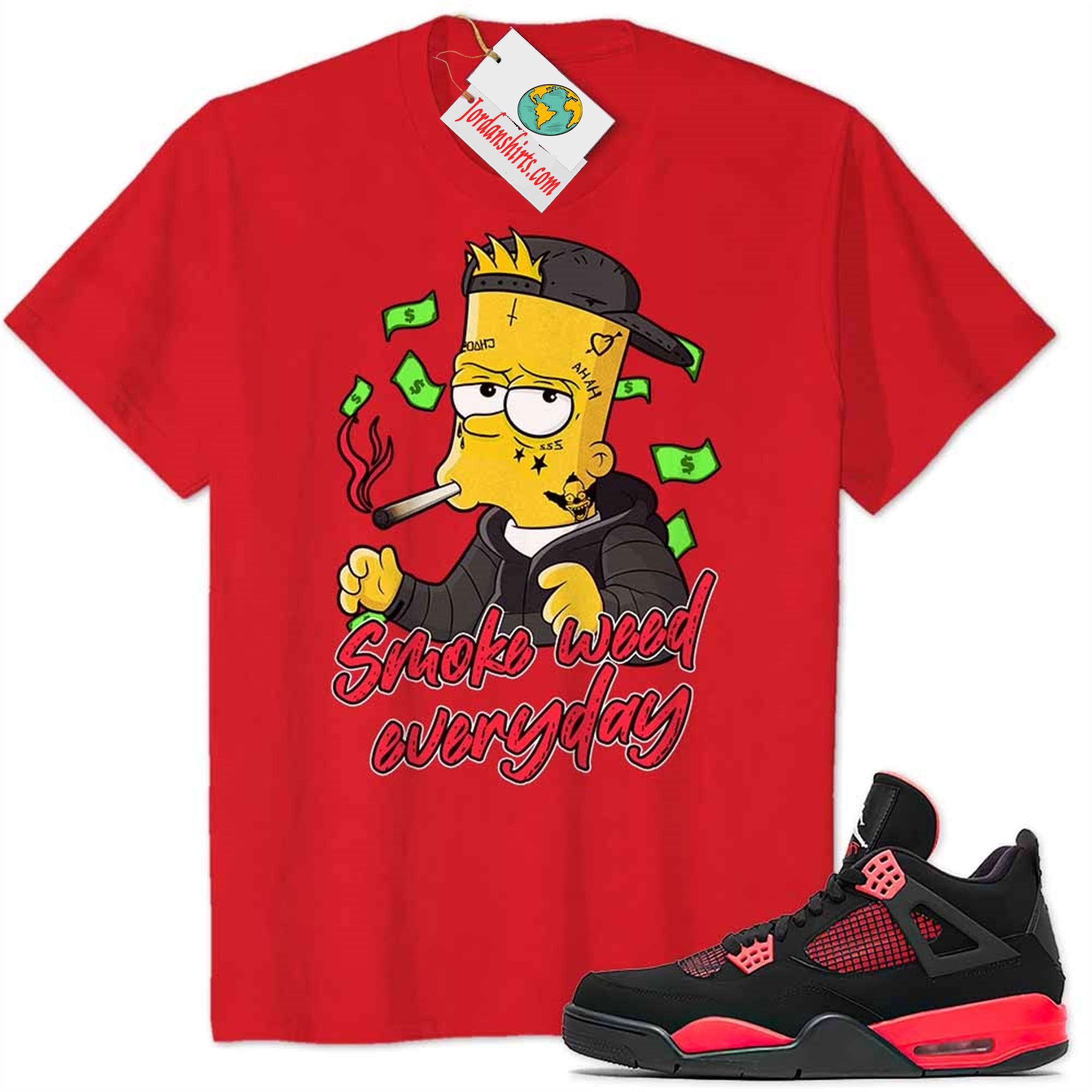 Jordan 4 Shirt, Bart Simpson Smoke Weed Everyday Red Air Jordan 4 Red Thunder 4s-trungten-chp8y Full Size Up To 5xl