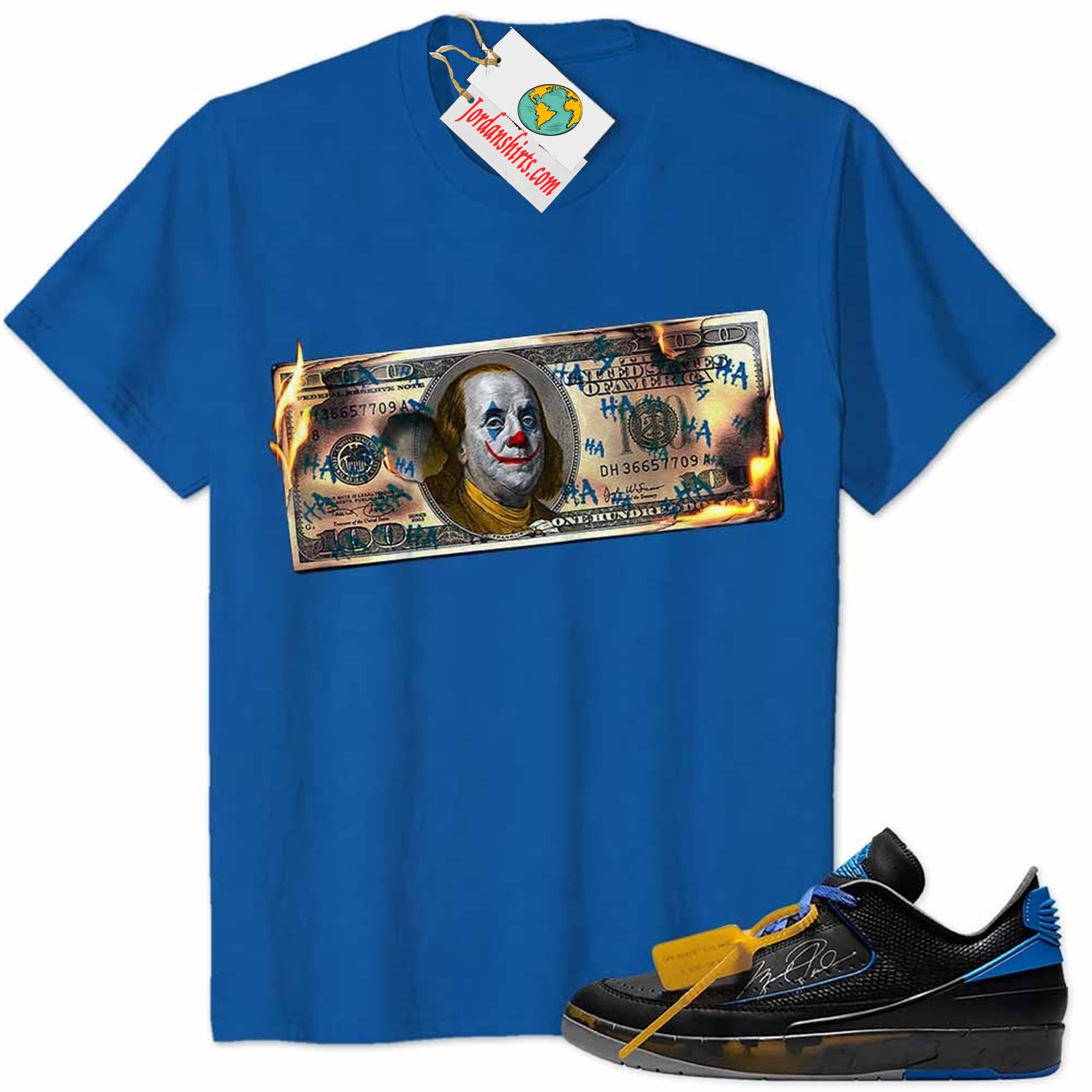 Jordan 2 Shirt, Ben Franklin Joker Dollar Burning Blue Air Jordan 2 Low X Off-white Black And Varsity Royal 2s Size Up To 5xl