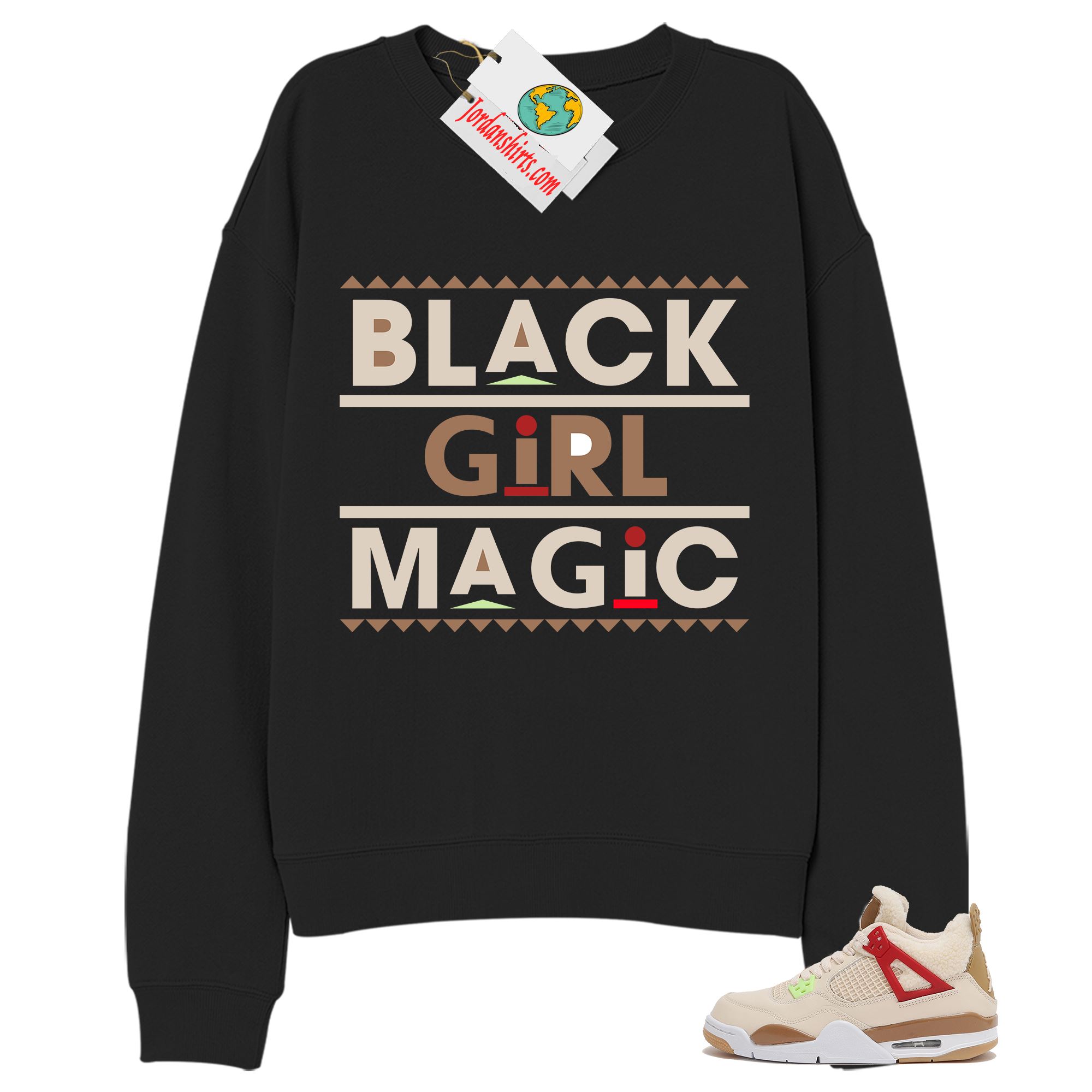 Jordan 4 Sweatshirt, Black Girl Magic Black Sweatshirt Air Jordan 4 Wild Things 4s Plus Size Up To 5xl