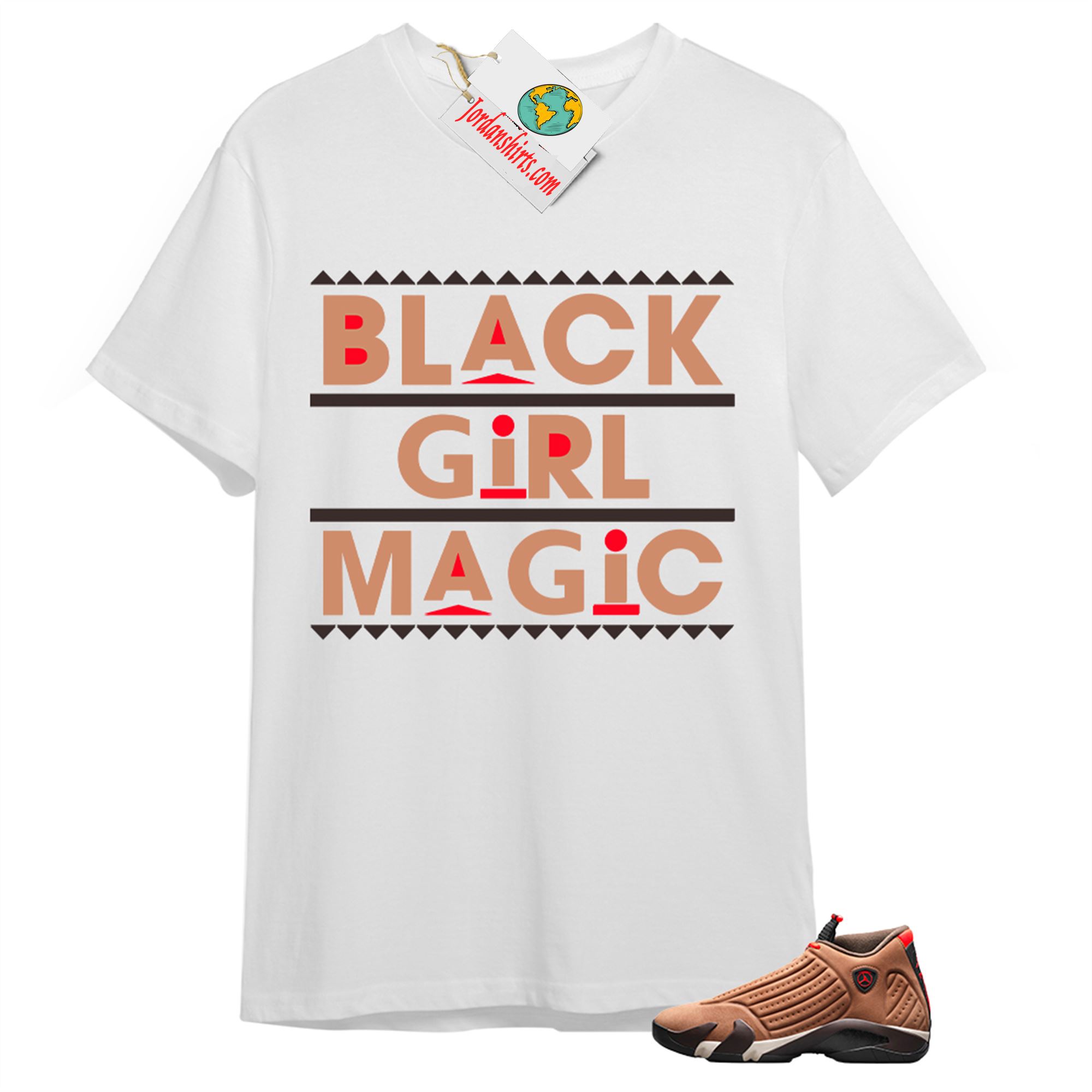 Jordan 14 Shirt, Black Girl Magic White T-shirt Air Jordan 14 Winterized 14s Plus Size Up To 5xl