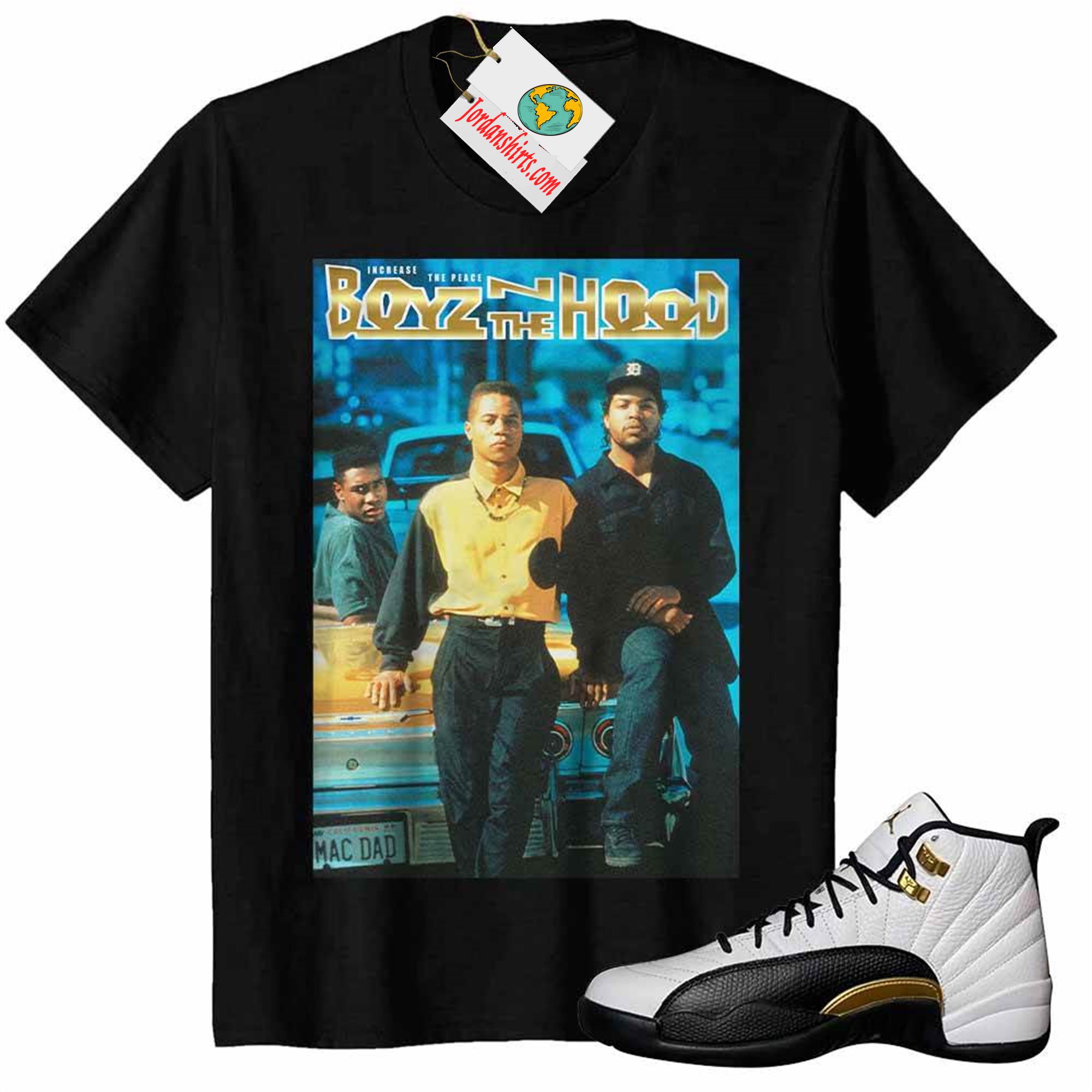 Jordan 12 Shirt, Boyz N The Hood Vintage Black Air Jordan 12 Royalty 12s Full Size Up To 5xl