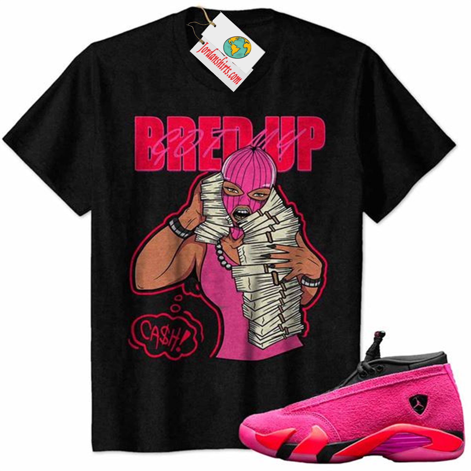 Jordan 14 Shirt, Bred Up Got My Gangster Woman Ski Mask Black Air Jordan 14 Wmns Shocking Pink 14s Full Size Up To 5xl
