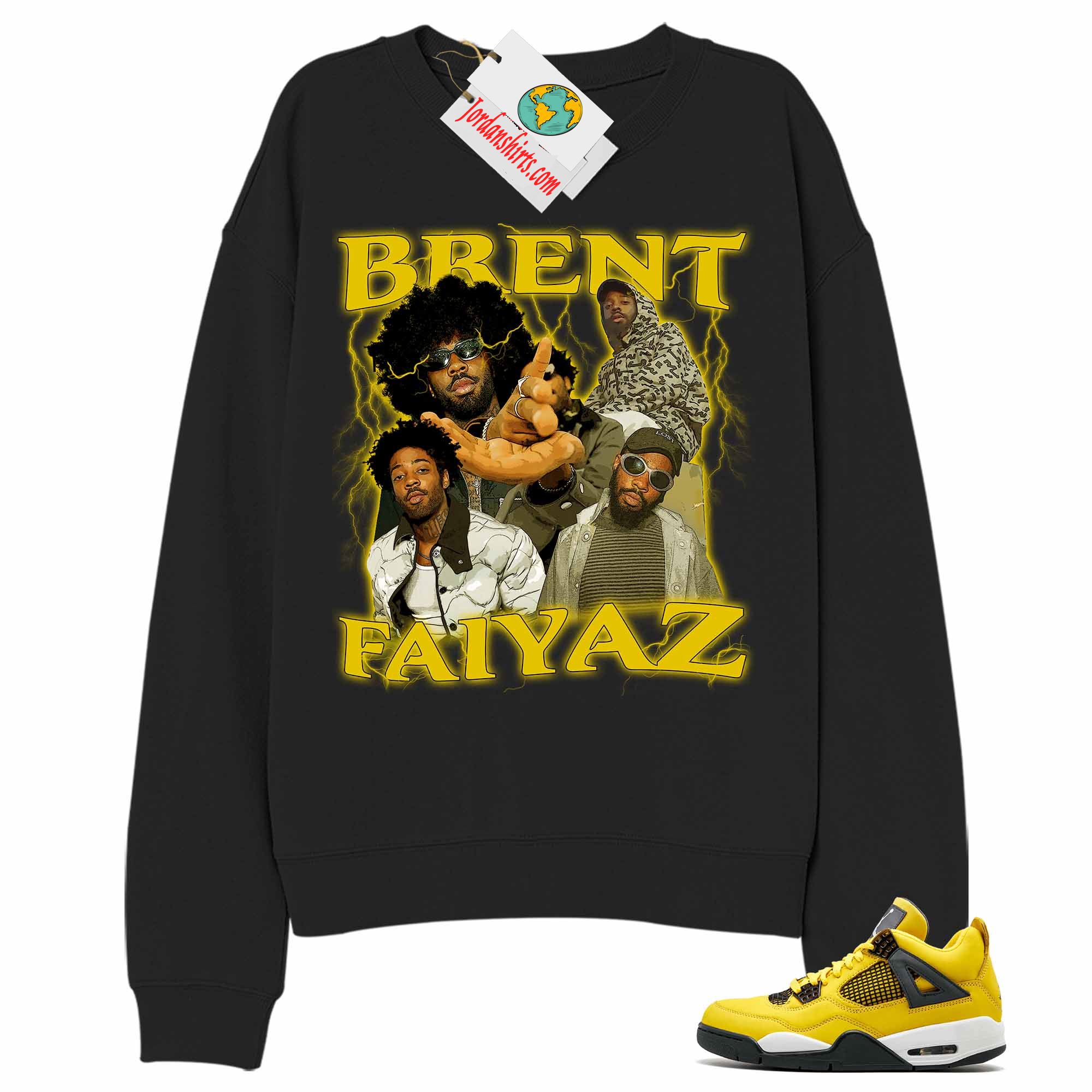 Jordan 4 Sweatshirt, Brent Faiyaz Retro Vintage 90s Hip Hop Raptees Black Sweatshirt Air Jordan 4 Tour Yellow Lightning 4s Full Size Up To 5xl