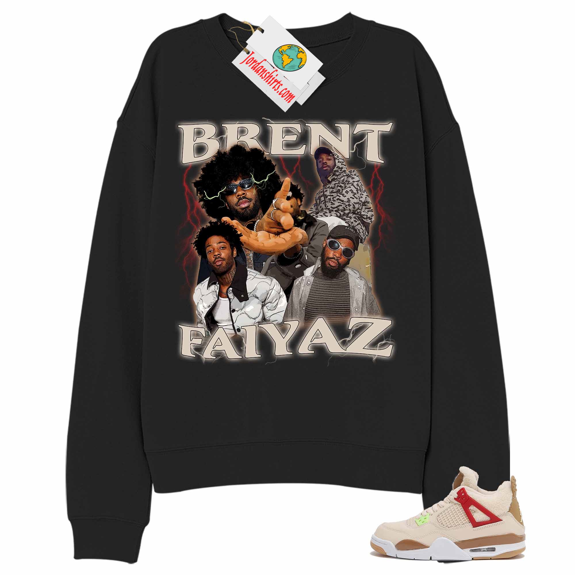 Jordan 4 Sweatshirt, Brent Faiyaz Retro Vintage 90s Hip Hop Raptees Black Sweatshirt Air Jordan 4 Wild Things 4s Full Size Up To 5xl