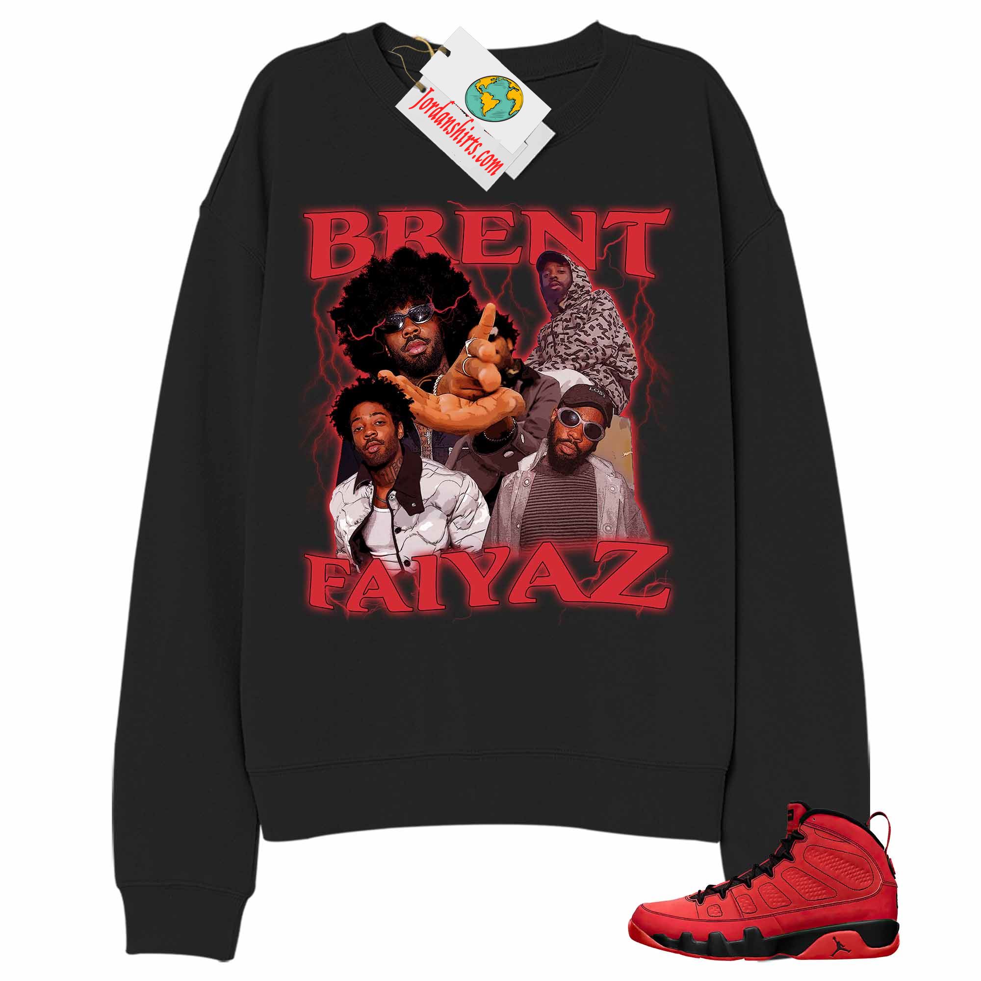 Jordan 9 Sweatshirt, Brent Faiyaz Retro Vintage 90s Hip Hop Raptees Black Sweatshirt Air Jordan 9 Chile Red 9s Plus Size Up To 5xl
