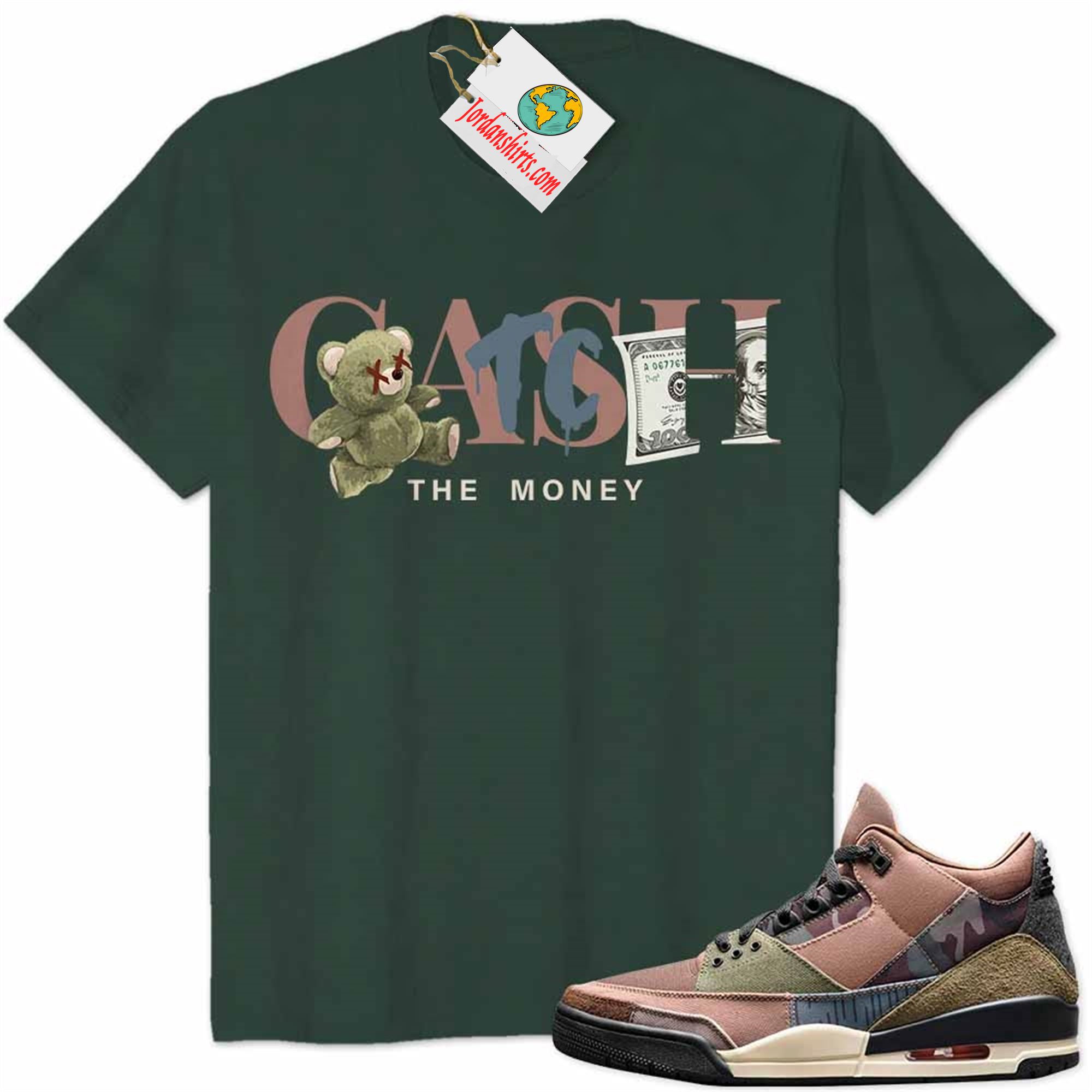 Jordan 3 Shirt, Cash Catch The Money Teddy Bear Forest Air Jordan 3 Patchwork 3s Plus Size Up To 5xl