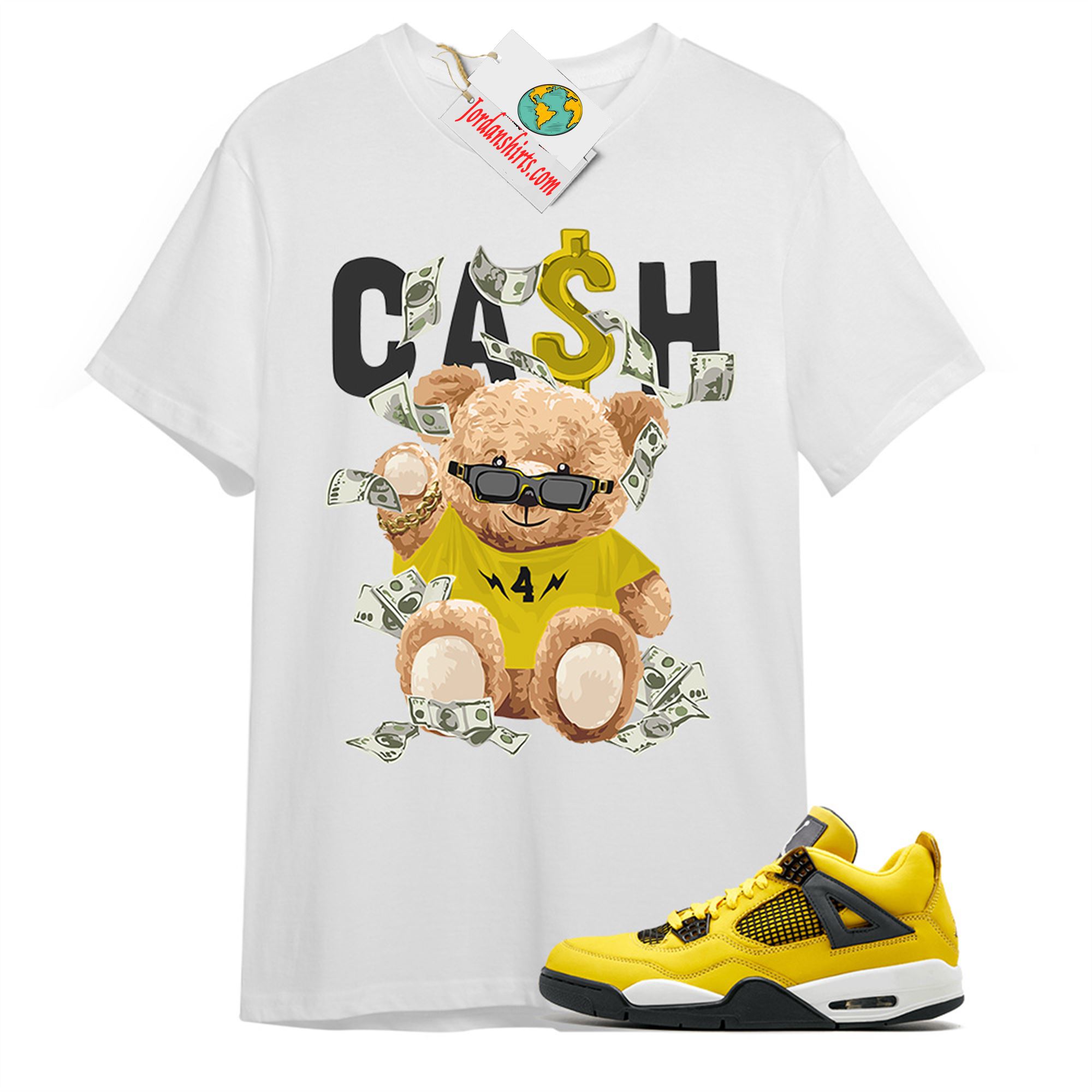 Jordan 4 Shirt, Cash Teddy Bear In Sunglasses White T-shirt Air Jordan 4 Tour Yellowlightning 4s Full Size Up To 5xl