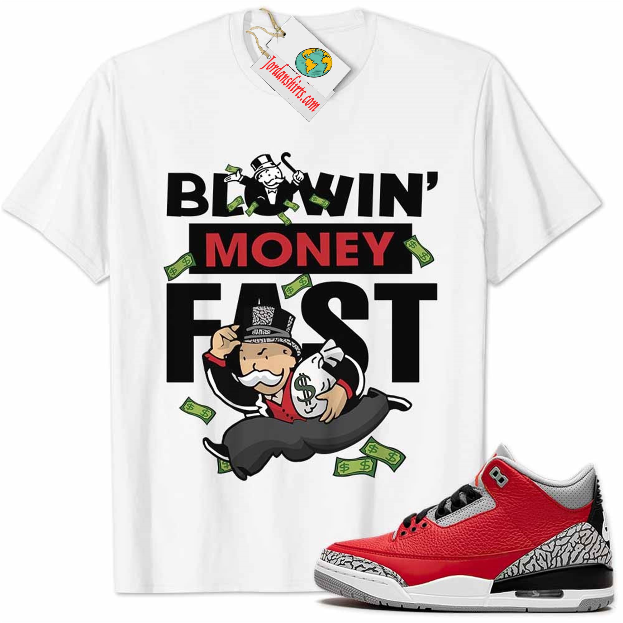 Jordan 3 Shirt, Cement 3s Shirt Blowin Money Fast Mr Monopoly White Full Size Up To 5xl