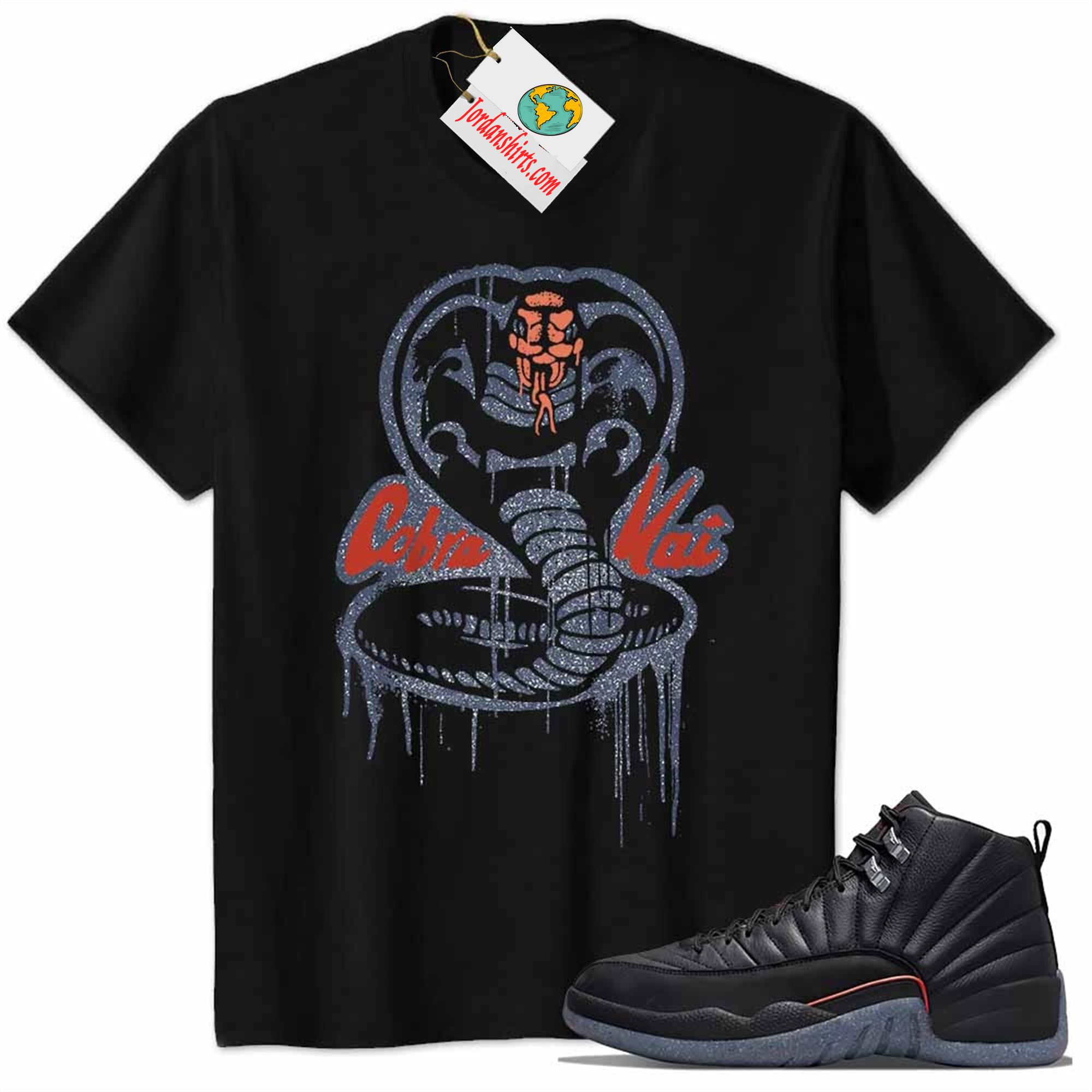 Jordan 12 Shirt, Cobra Kai No Mercy Melt Black Air Jordan 12 Utility Grind 12s Plus Size Up To 5xl