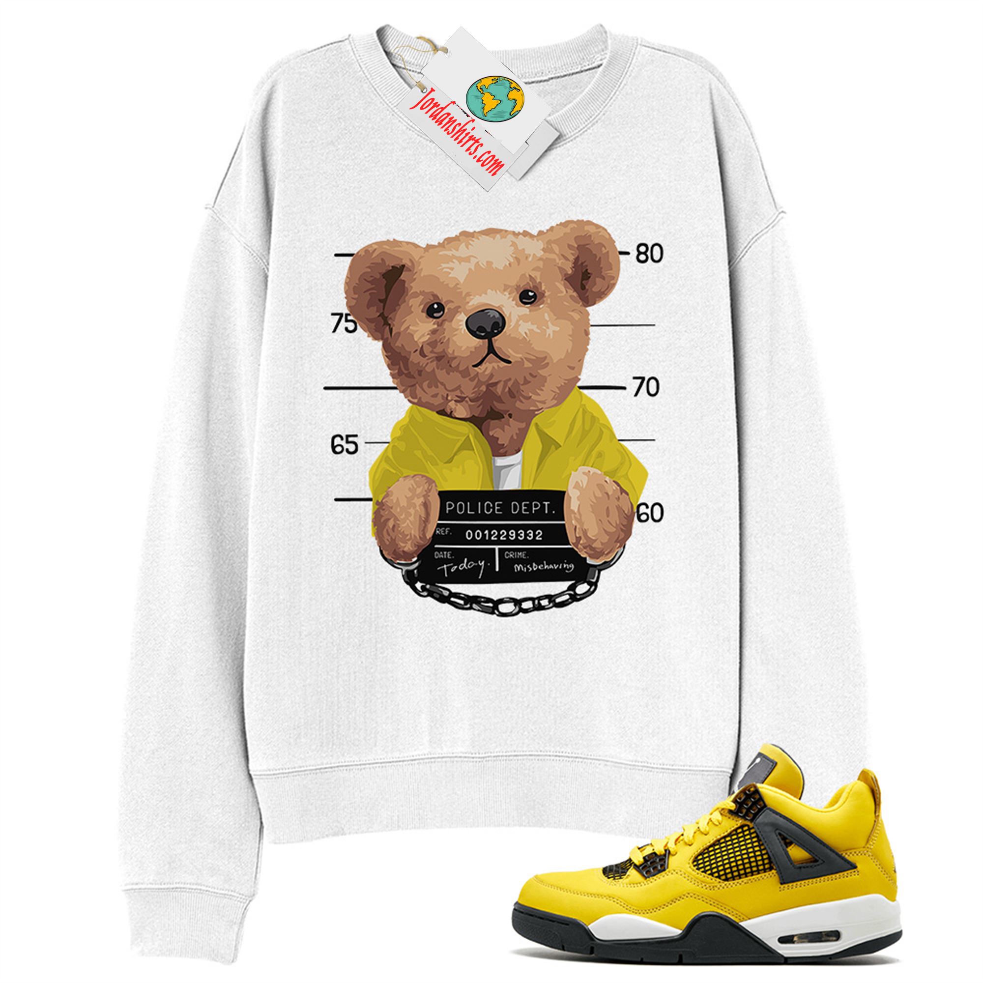 Jordan 4 Sweatshirt, Criminal Teddy Bear White Sweatshirt Air Jordan 4 Tour Yellowlightning 4s Size Up To 5xl