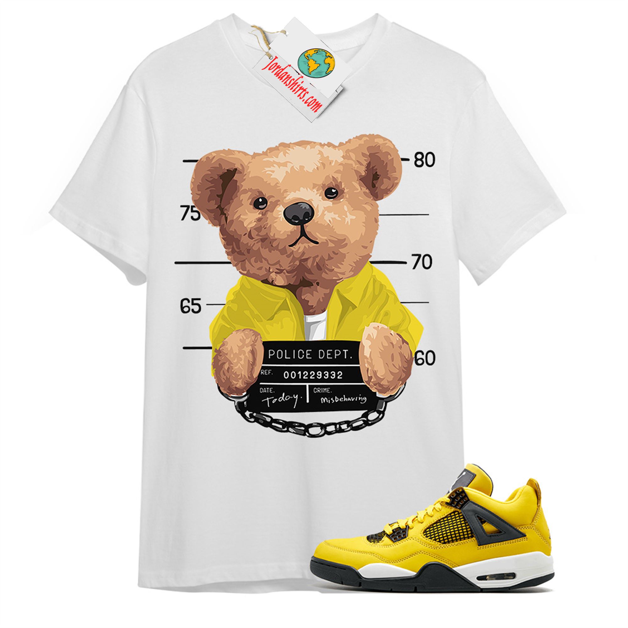 Jordan 4 Shirt, Criminal Teddy Bear White T-shirt Air Jordan 4 Tour Yellowlightning 4s Full Size Up To 5xl
