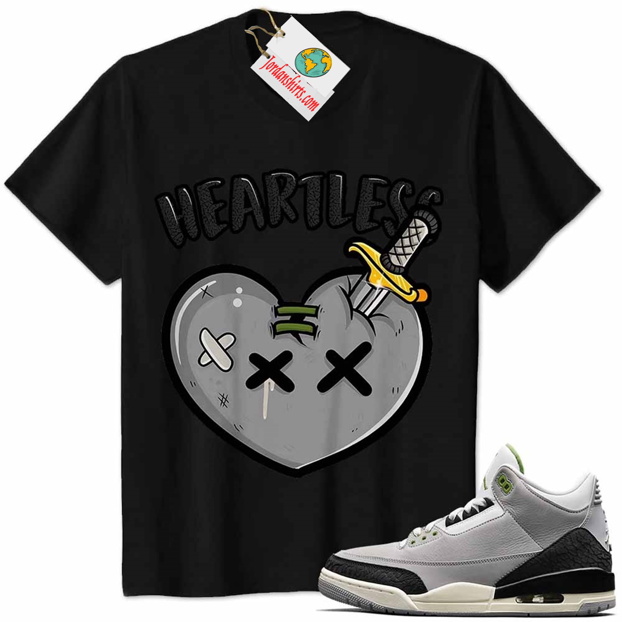 Jordan 3 Shirt, Crying Heart Heartless Black Air Jordan 3 Chlorophyll 3s Size Up To 5xl