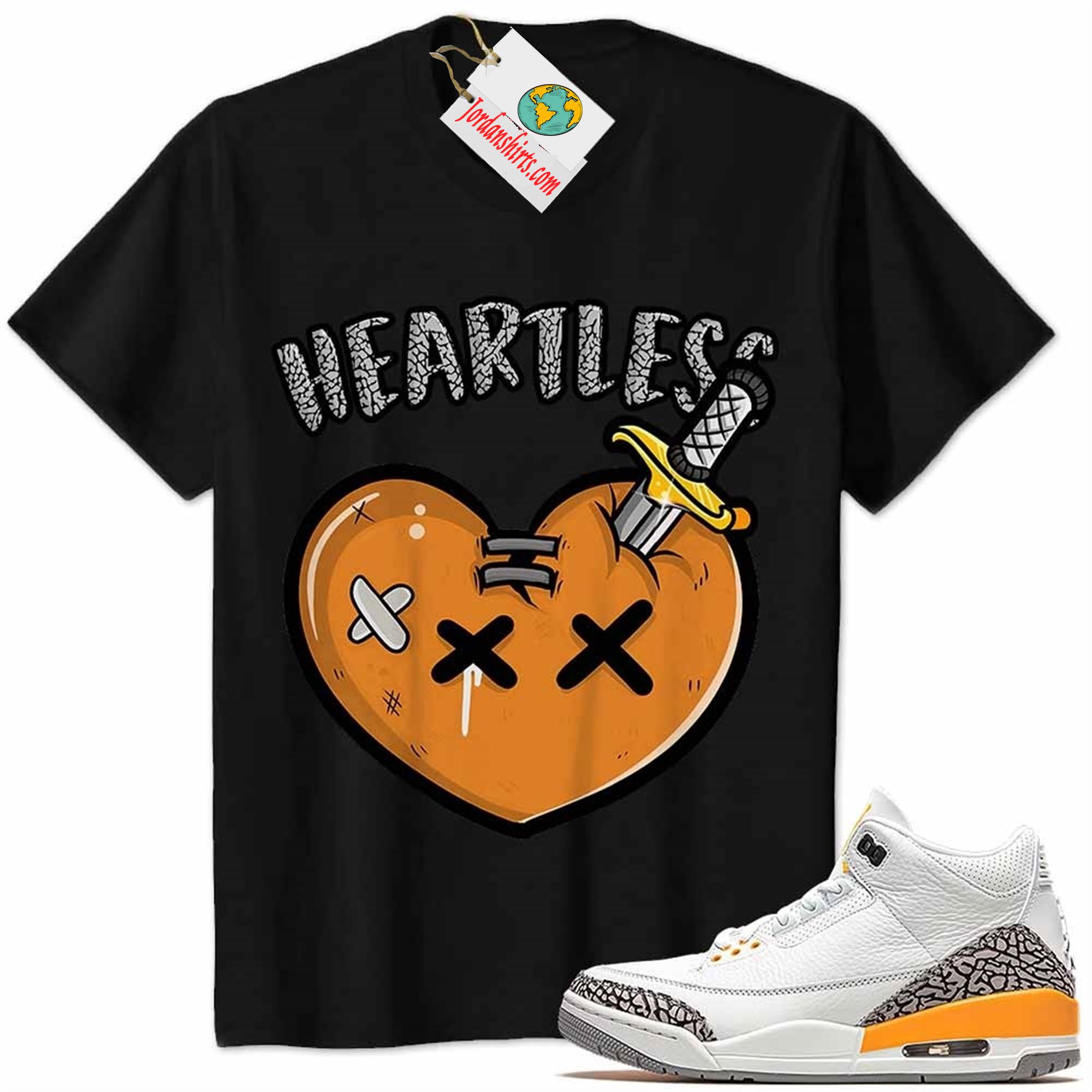 Jordan 3 Shirt, Crying Heart Heartless Black Air Jordan 3 Laser Orange 3s Full Size Up To 5xl