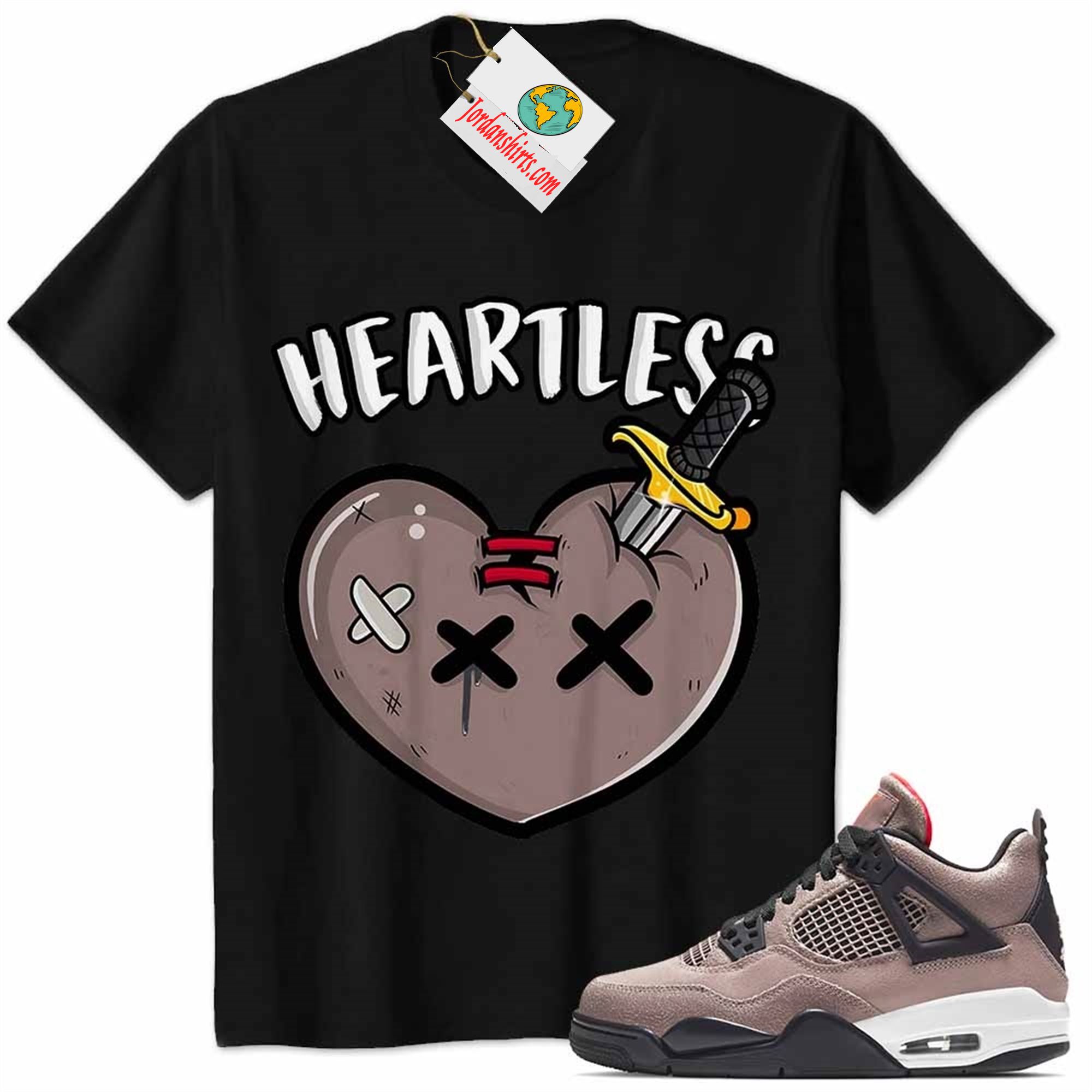 Jordan 4 Shirt, Crying Heart Heartless Black Air Jordan 4 Taupe Haze 4s Size Up To 5xl