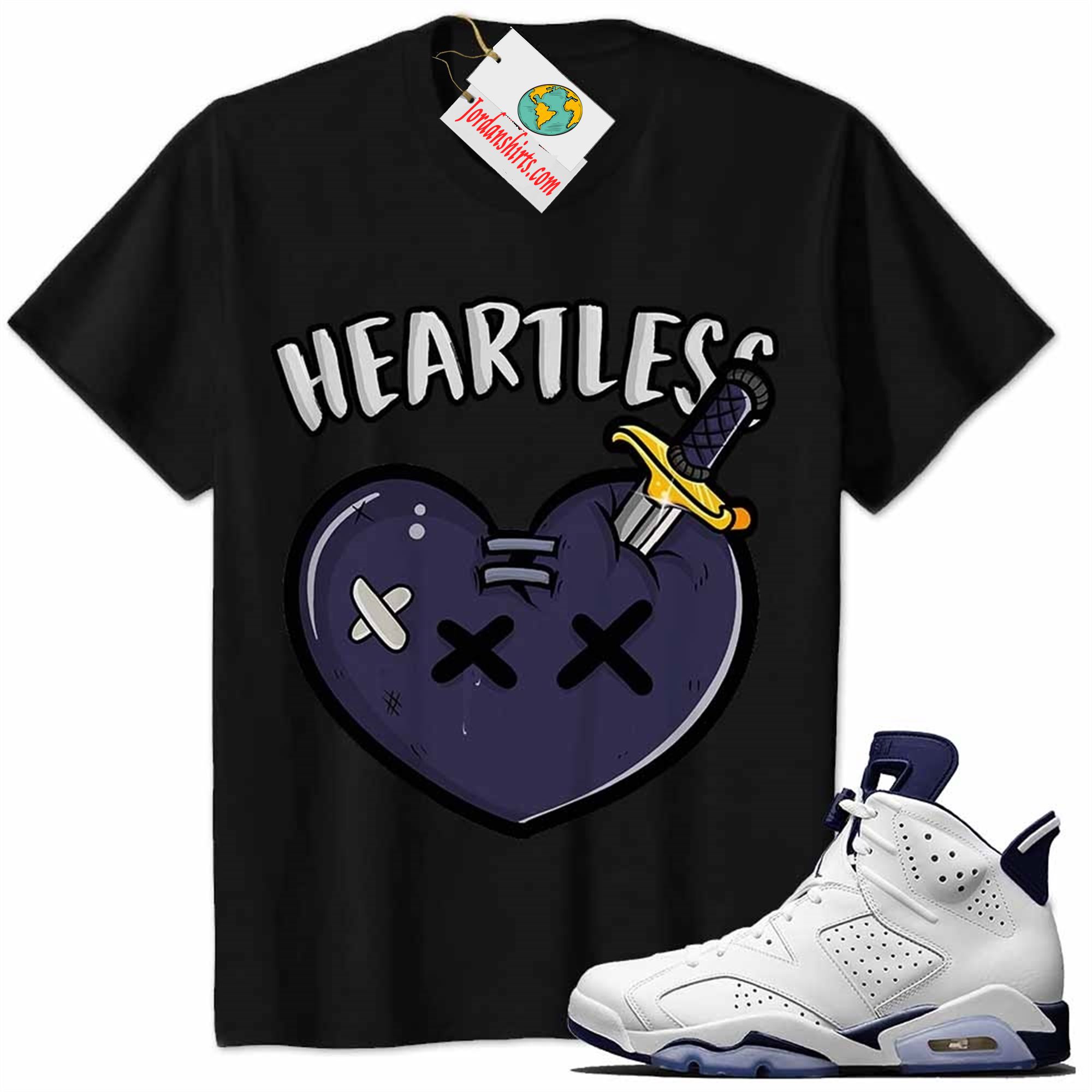Jordan 6 Shirt, Crying Heart Heartless Black Air Jordan 6 Midnight Navy 6s Size Up To 5xl