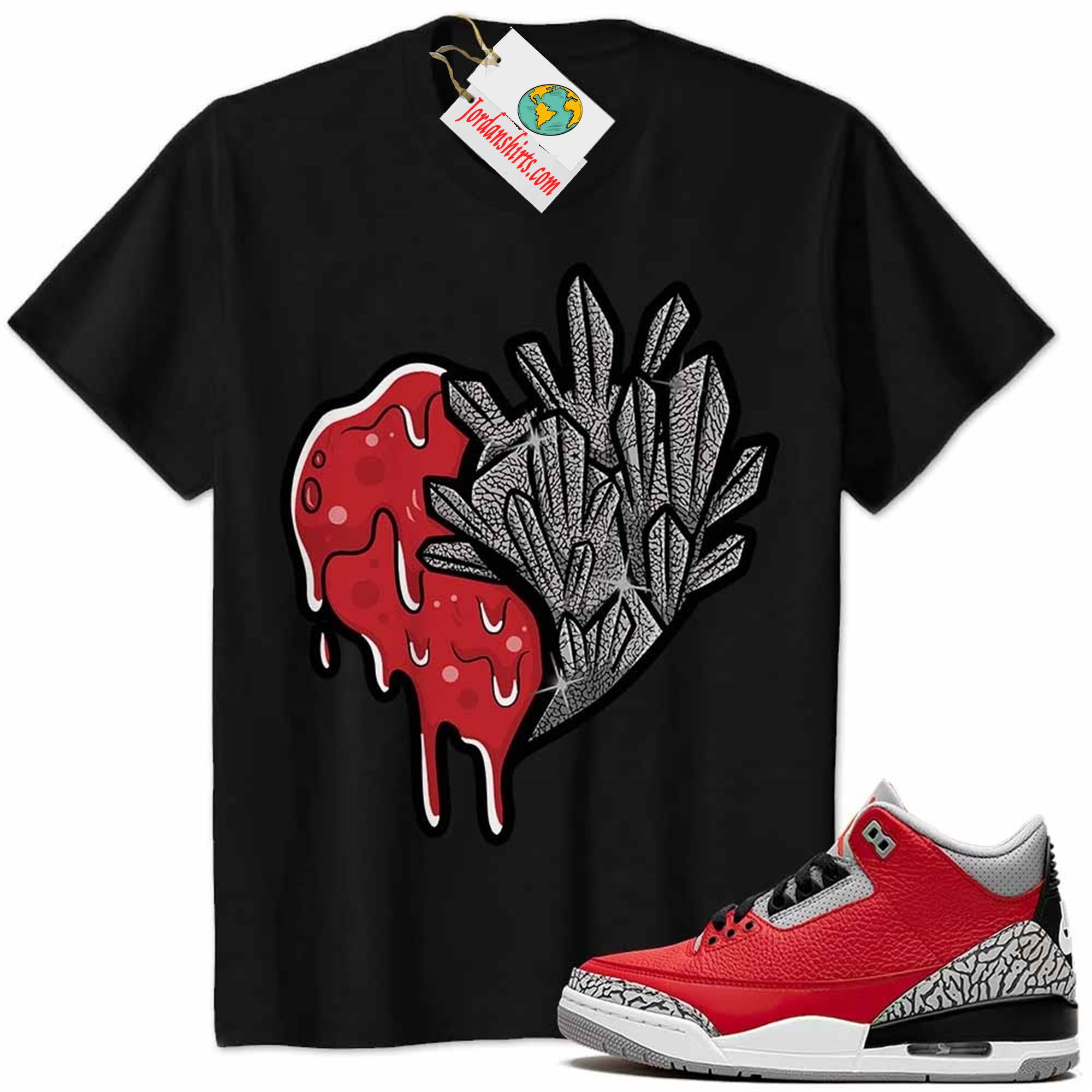 Jordan 3 Shirt, Crystal And Melt Heart Black Air Jordan 3 Cement 3s Full Size Up To 5xl
