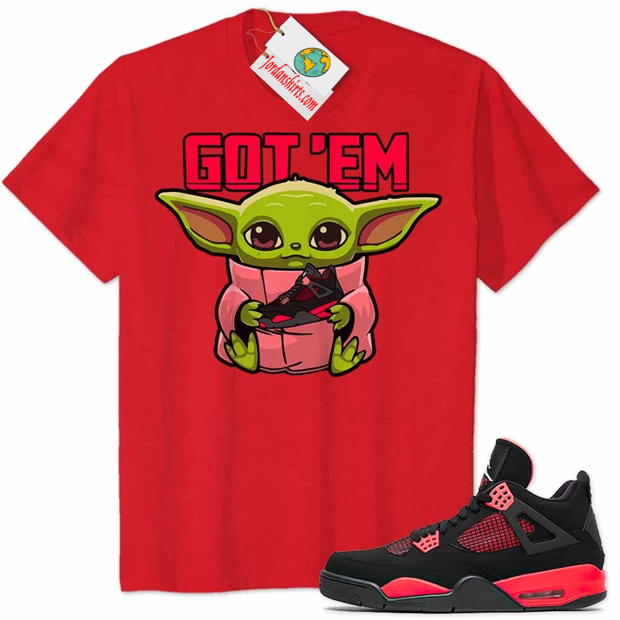 Jordan 4 Shirt, Cute Baby Yoda Red Air Jordan 4 Red Thunder 4s Plus Size Up To 5xl