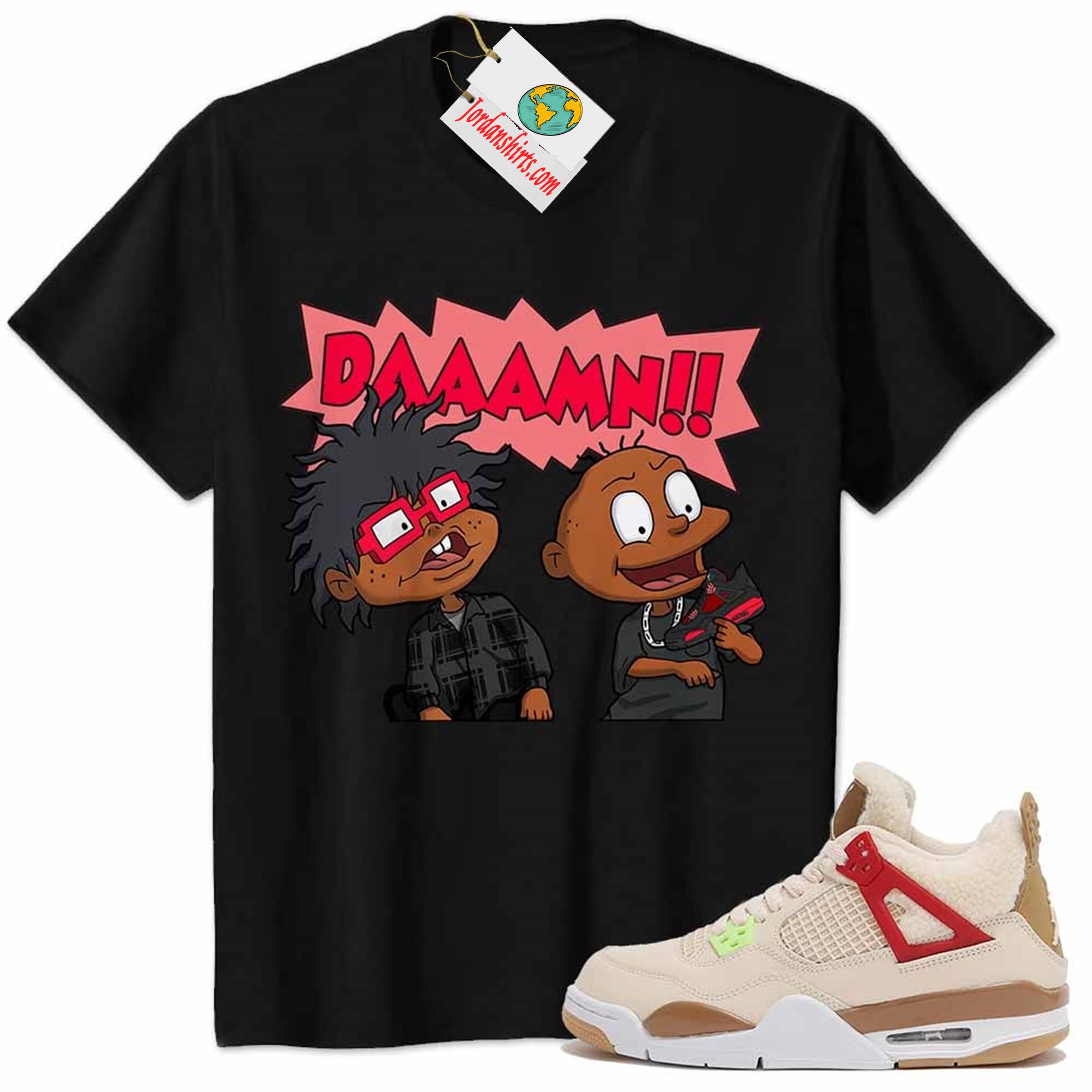 Jordan 4 Shirt, Damn Meme Smokey Rugrats Black Air Jordan 4 Wild Things 4s Plus Size Up To 5xl