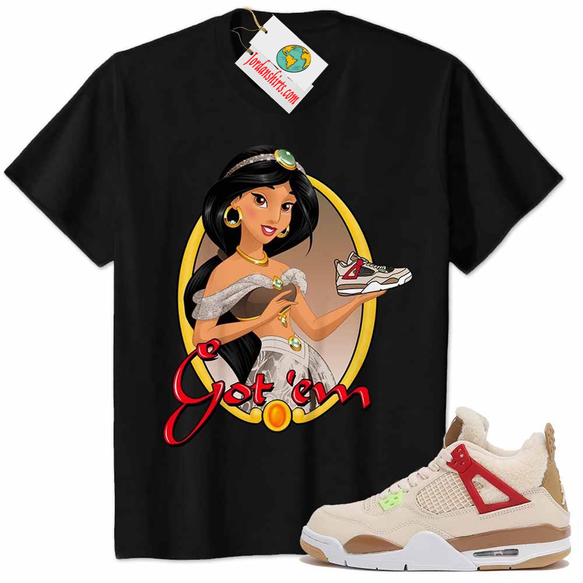Jordan 4 Shirt, Disney Aladdin Jasmine Princess Got Em Black Air Jordan 4 Wild Things 4s Full Size Up To 5xl
