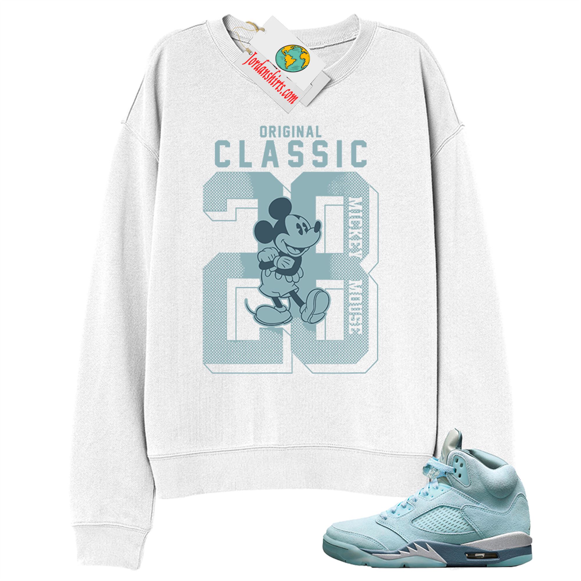 Jordan 5 Sweatshirt, Disney Mickey Mouse Classic 28 White Sweatshirt Air Jordan 5 Bluebird 5s Size Up To 5xl