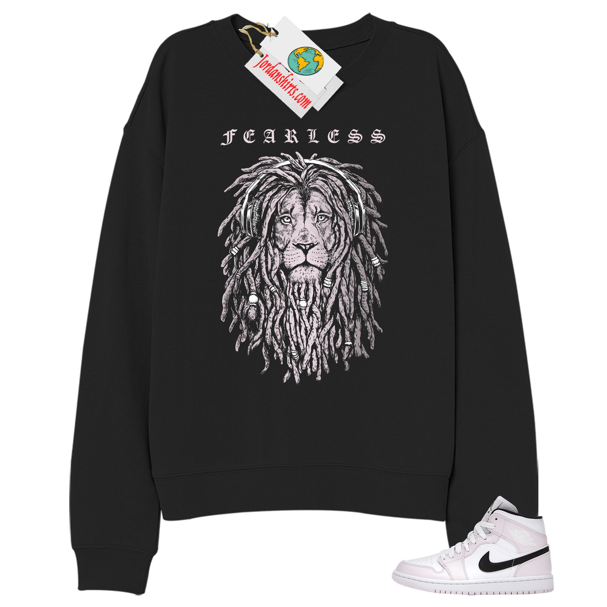 Jordan 1 Sweatshirt, Fearless Lion Black Sweatshirt Air Jordan 1 Barely Rose 1s Plus Size Up To 5xl