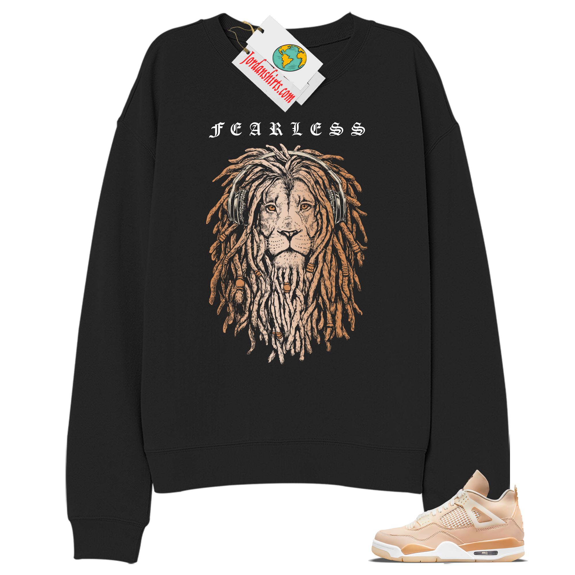 Jordan 4 Sweatshirt, Fearless Lion Black Sweatshirt Air Jordan 4 Shimmer 4s Full Size Up To 5xl