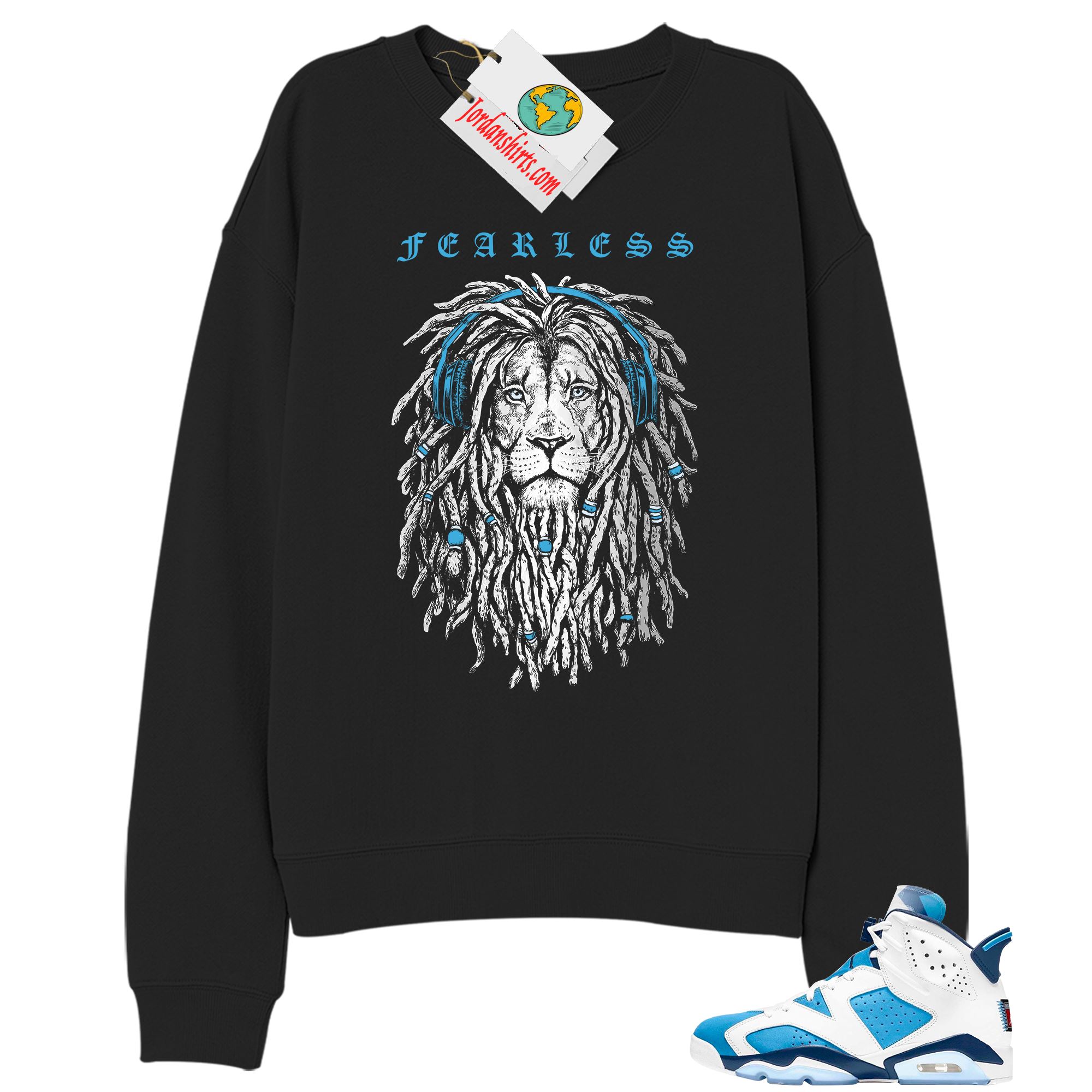 Jordan 6 Sweatshirt, Fearless Lion Black Sweatshirt Air Jordan 6 Unc 6s Full Size Up To 5xl