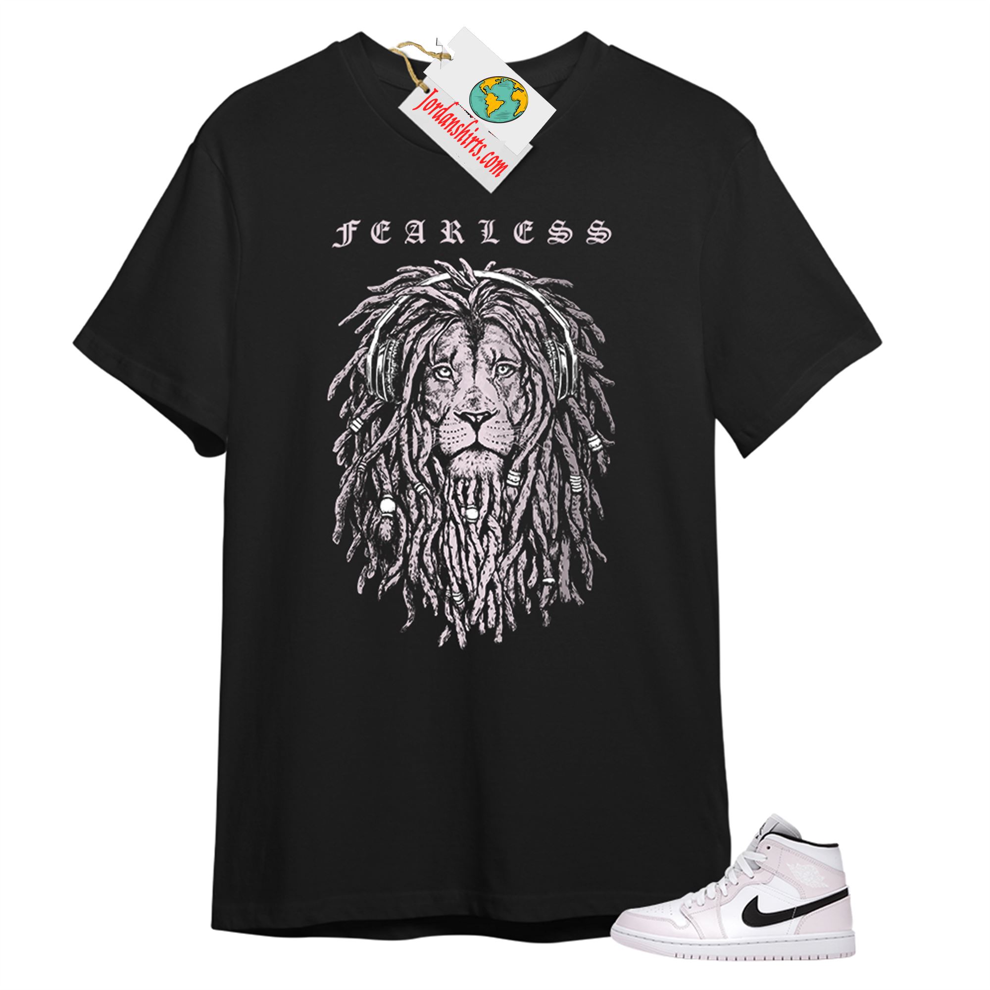 Jordan 1 Shirt, Fearless Lion Black T-shirt Air Jordan 1 Barely Rose 1s Size Up To 5xl