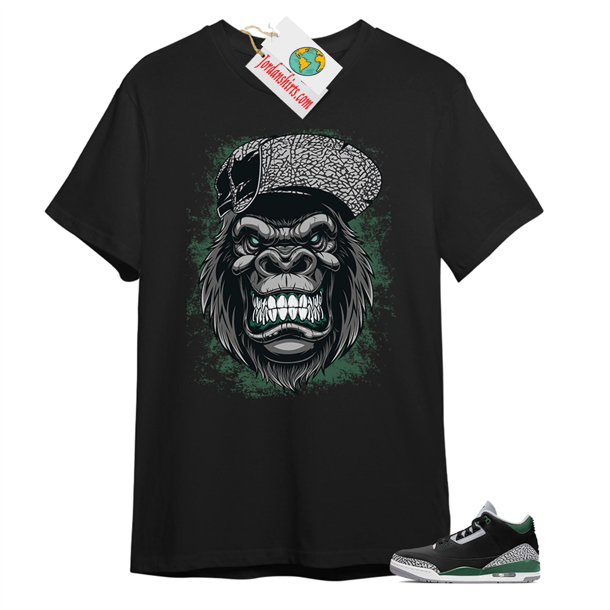 Jordan 3 Shirt, Ferocious Gorilla Black T-shirt Air Jordan 3 Pine Green 3s Plus Size Up To 5xl