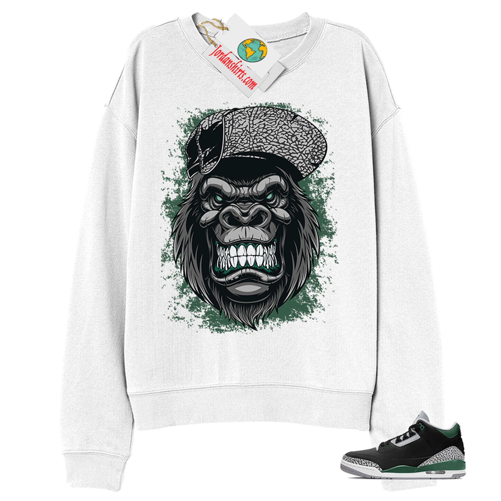 Jordan 3 Sweatshirt, Ferocious Gorilla White Sweatshirt Air Jordan 3 Pine Green 3s Full Size Up To 5xl