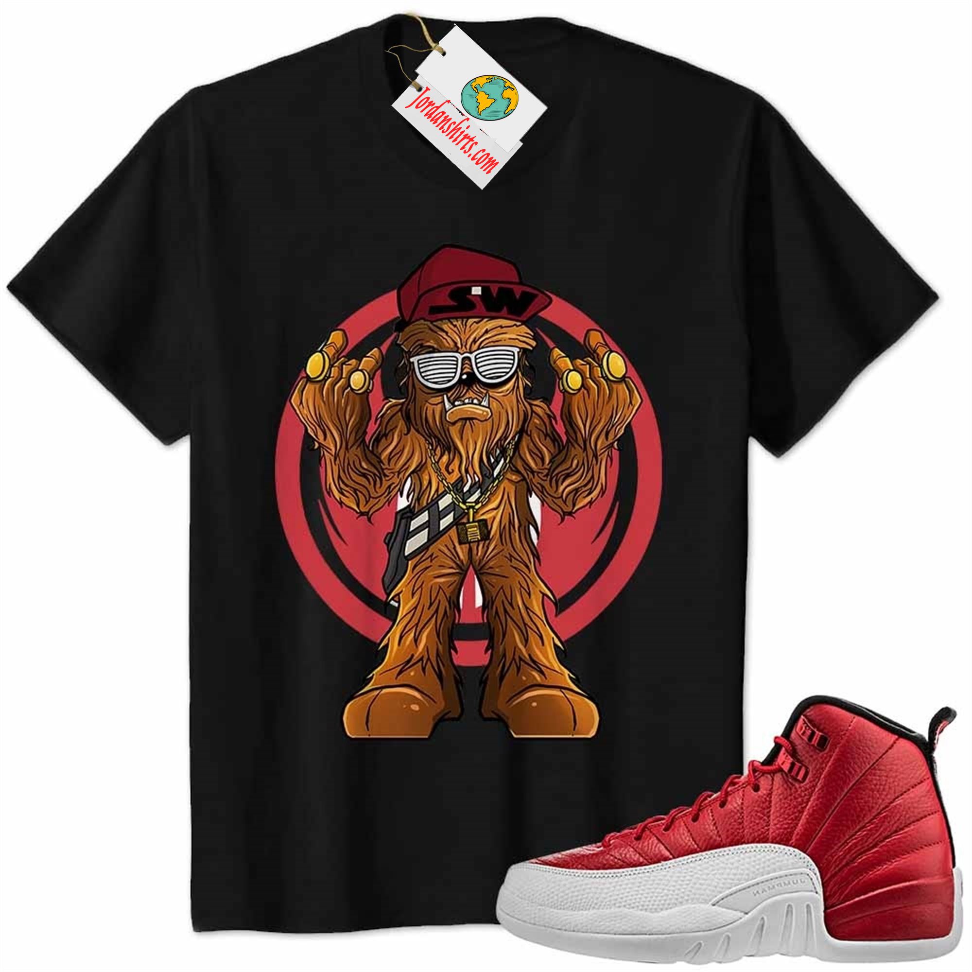 Jordan 12 Shirt, Gangster Chewbacca Stars War Black Air Jordan 12 Gym Red 12s Size Up To 5xl