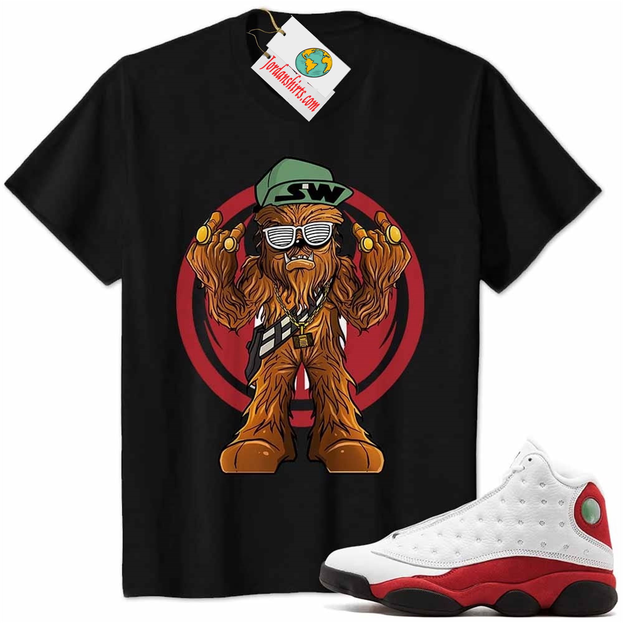 Jordan 13 Shirt, Gangster Chewbacca Stars War Black Air Jordan 13 Chicago 13s Size Up To 5xl